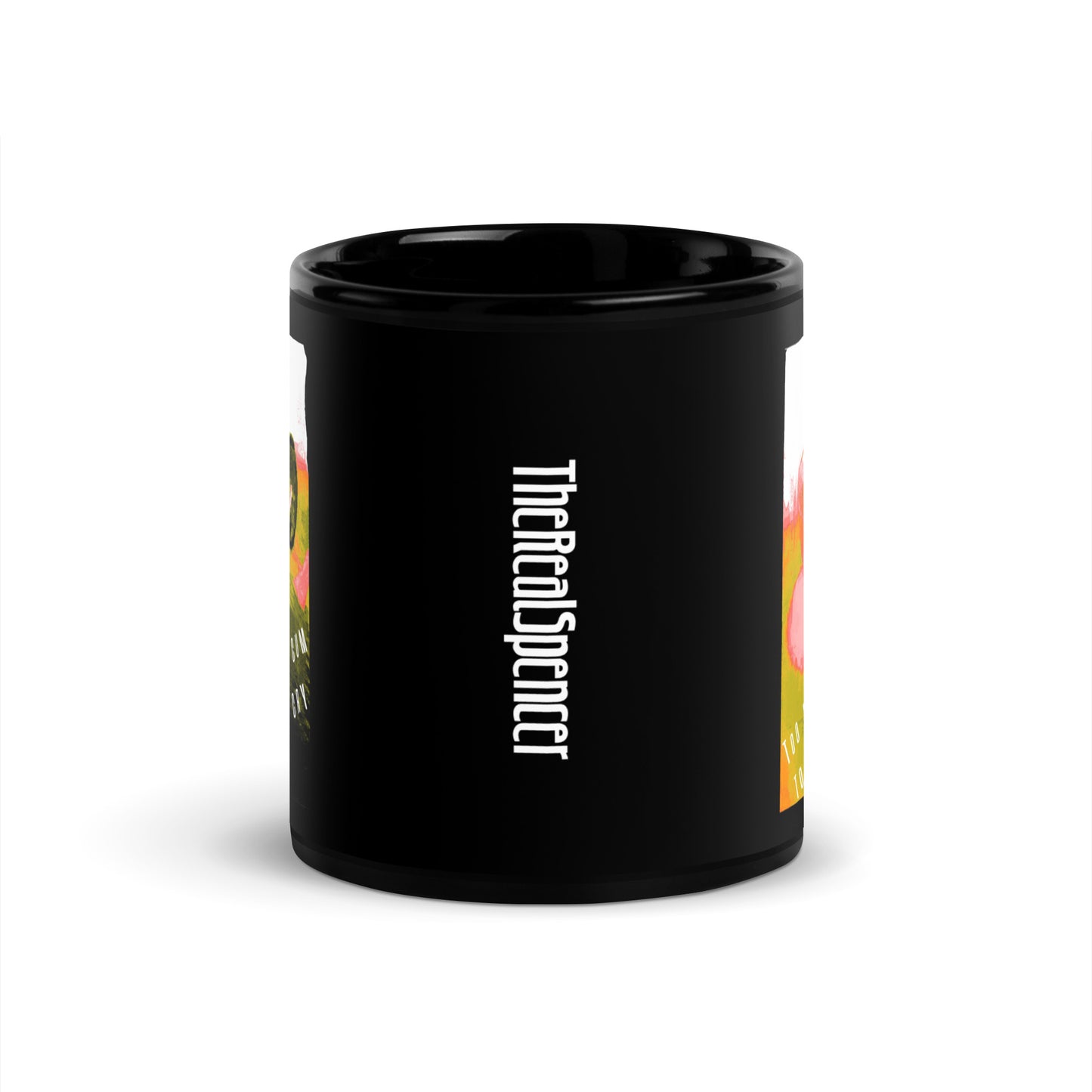 Too Drunk To Cum Mug