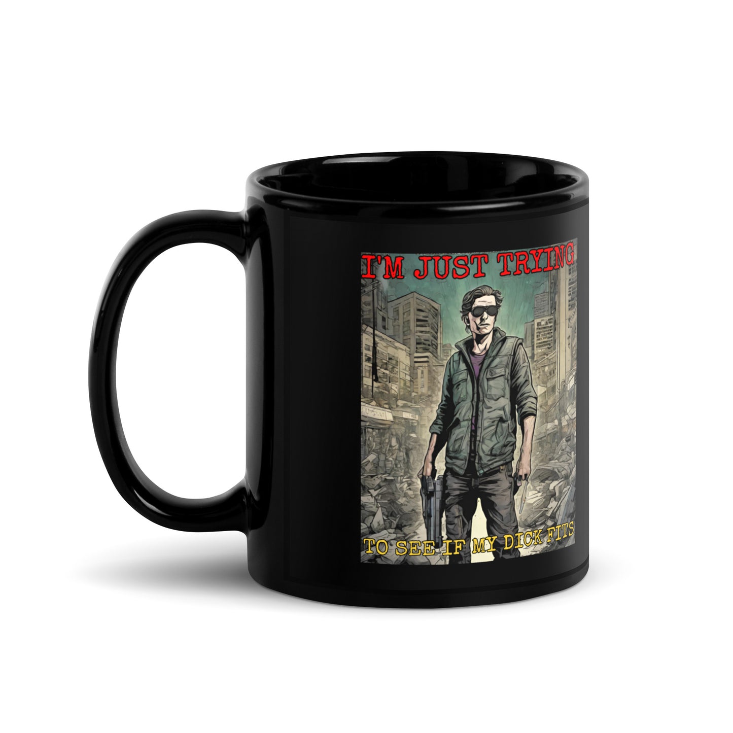 I'm Just Trying Mug