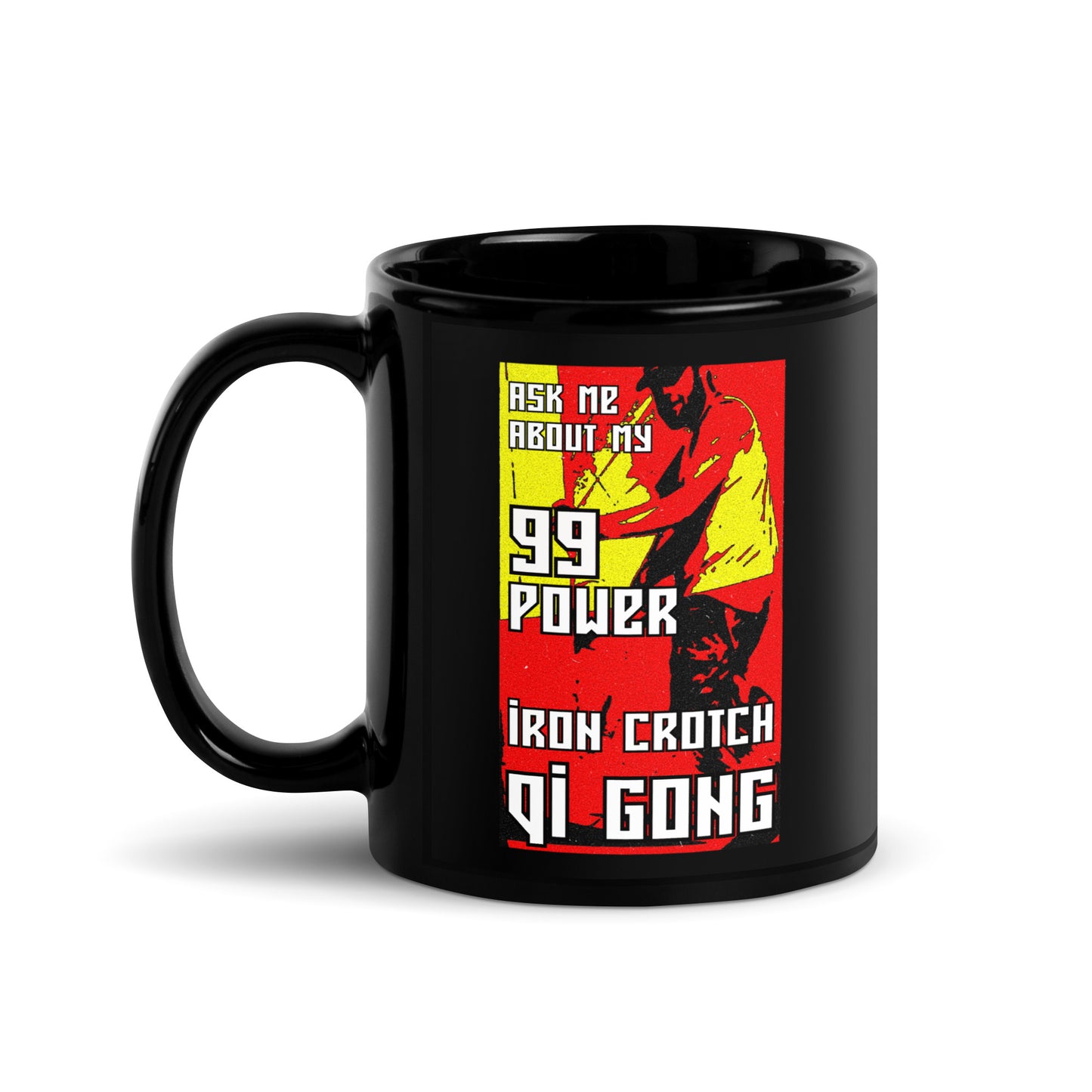 Ask Me About My 99 Power Mug