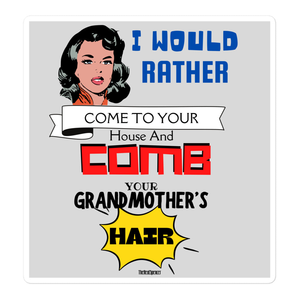 I Would Rather Sticker