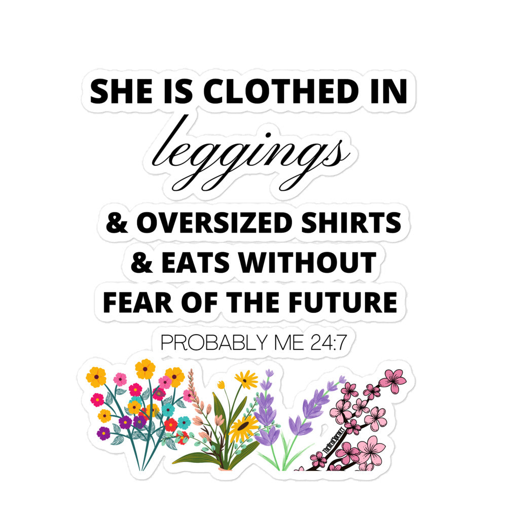 She is Clothed in Leggings Sticker