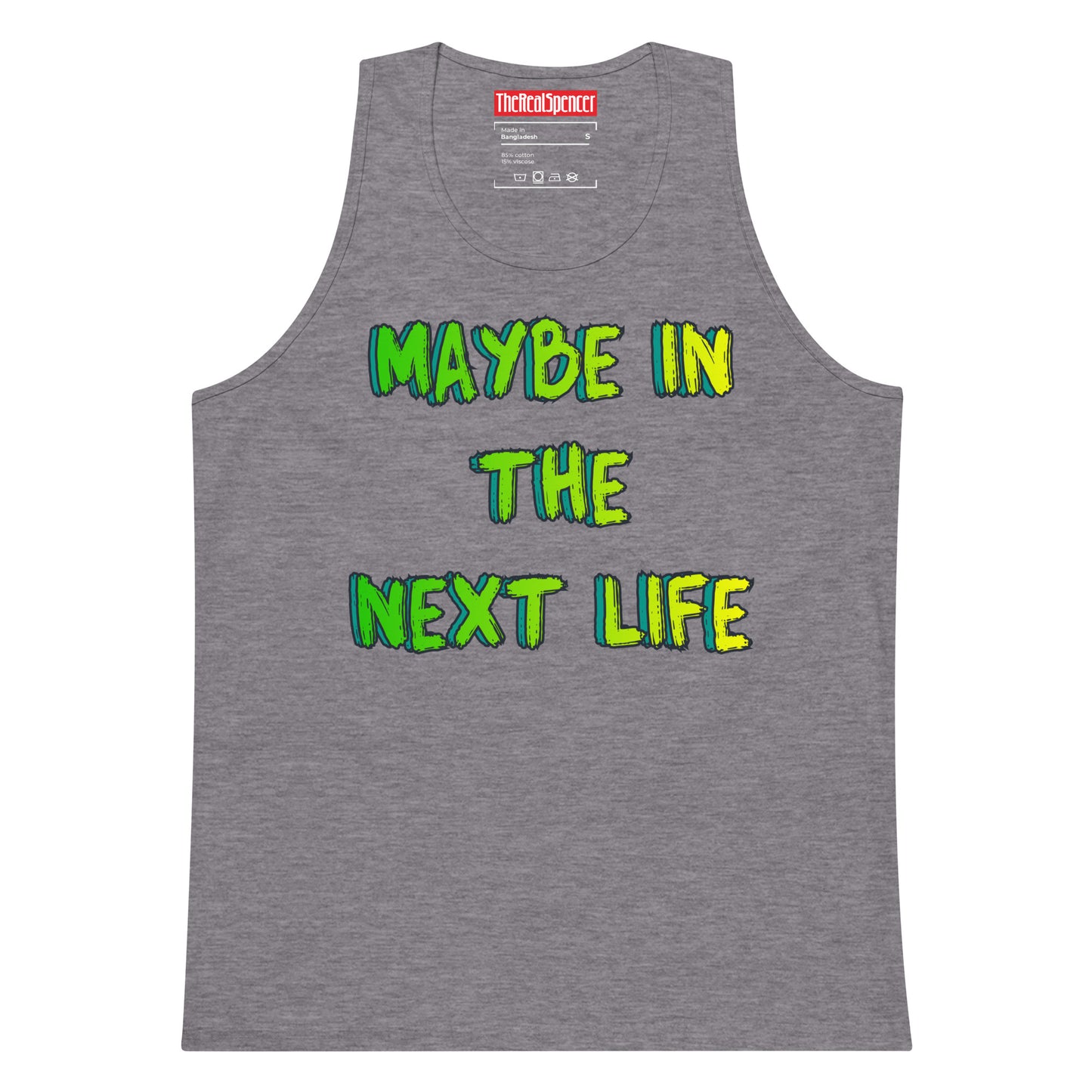 Maybe In The Next Life Tank Top