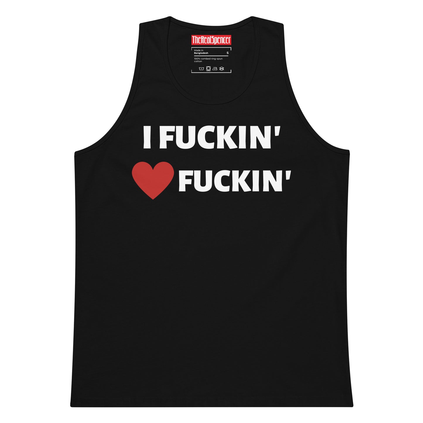 I Fuckin' Love Fuckin' Tank Top