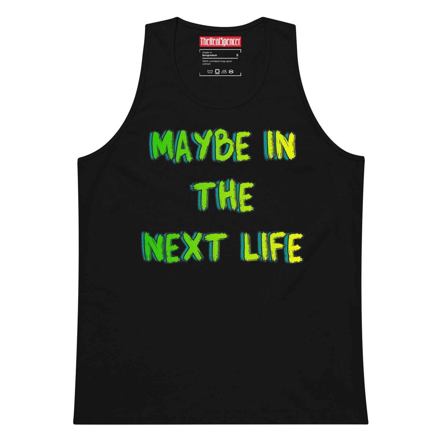 Maybe In The Next Life Tank Top
