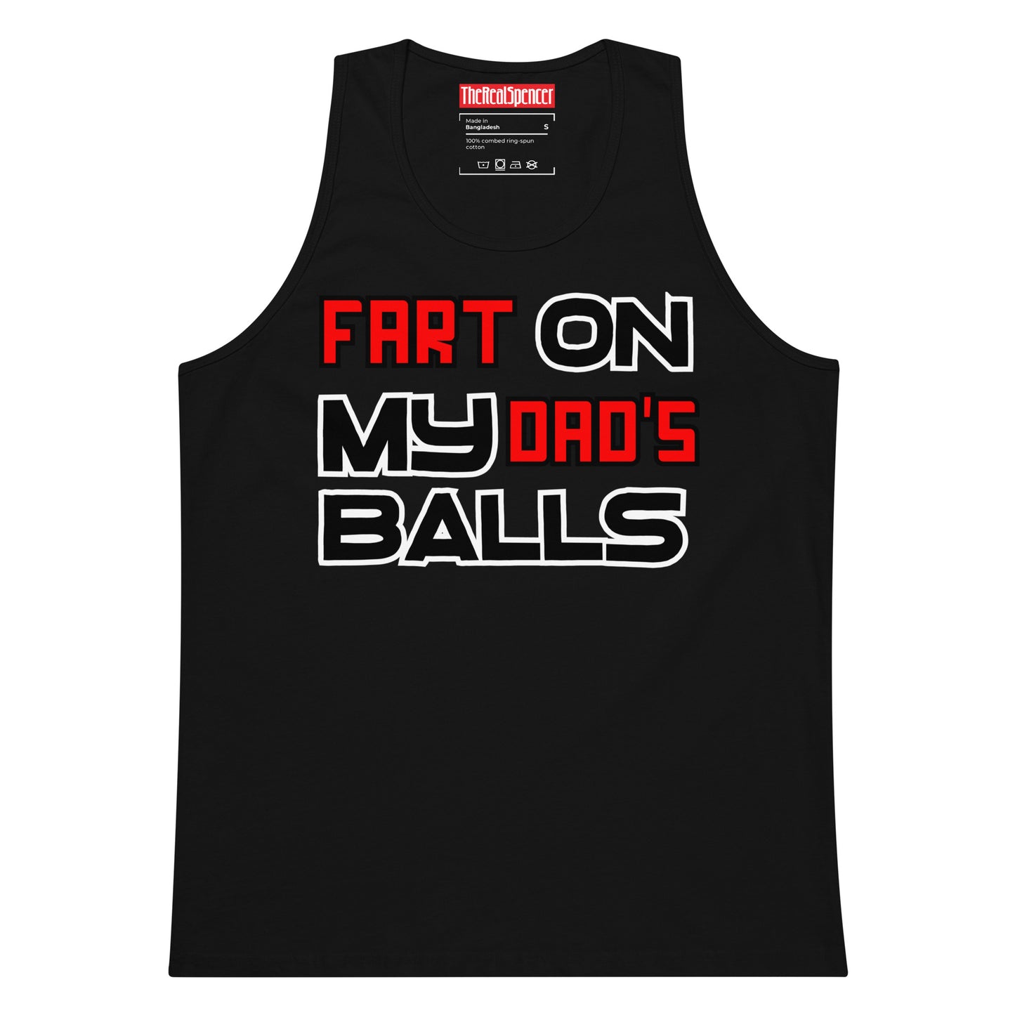 Fart On My Dad's Balls Tank Top