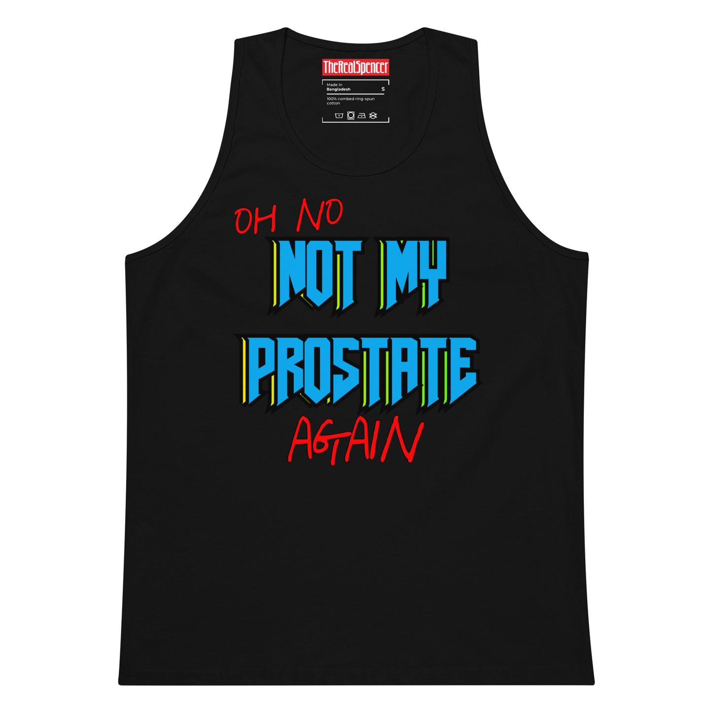 Not My Prostate Again Tank Top
