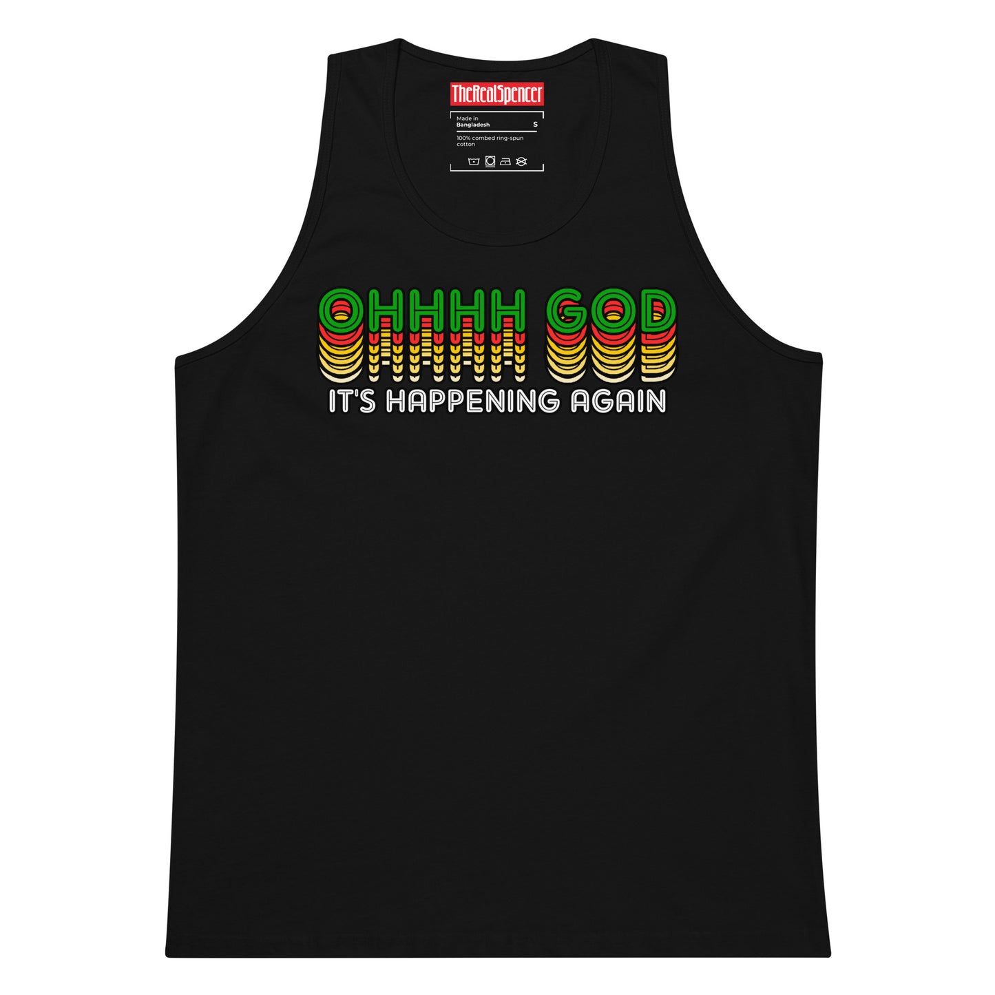 Ohhhh God It's Happening Again Tank Top
