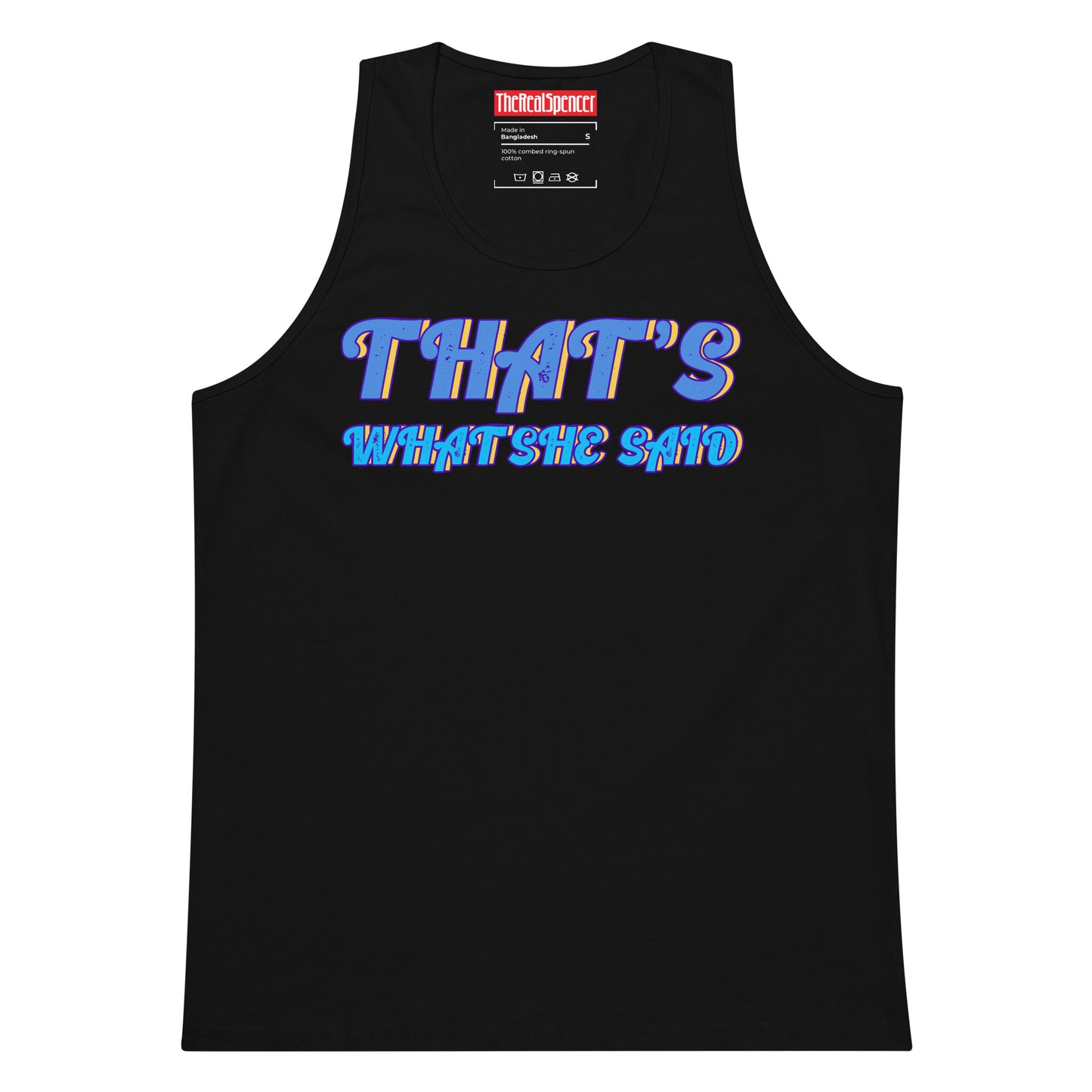 That's What She Said Tank Top