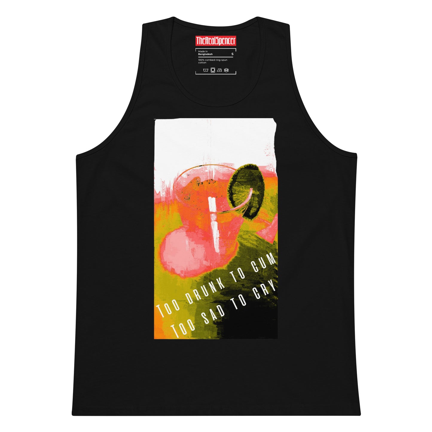 Too Drunk To Cum Tank Top
