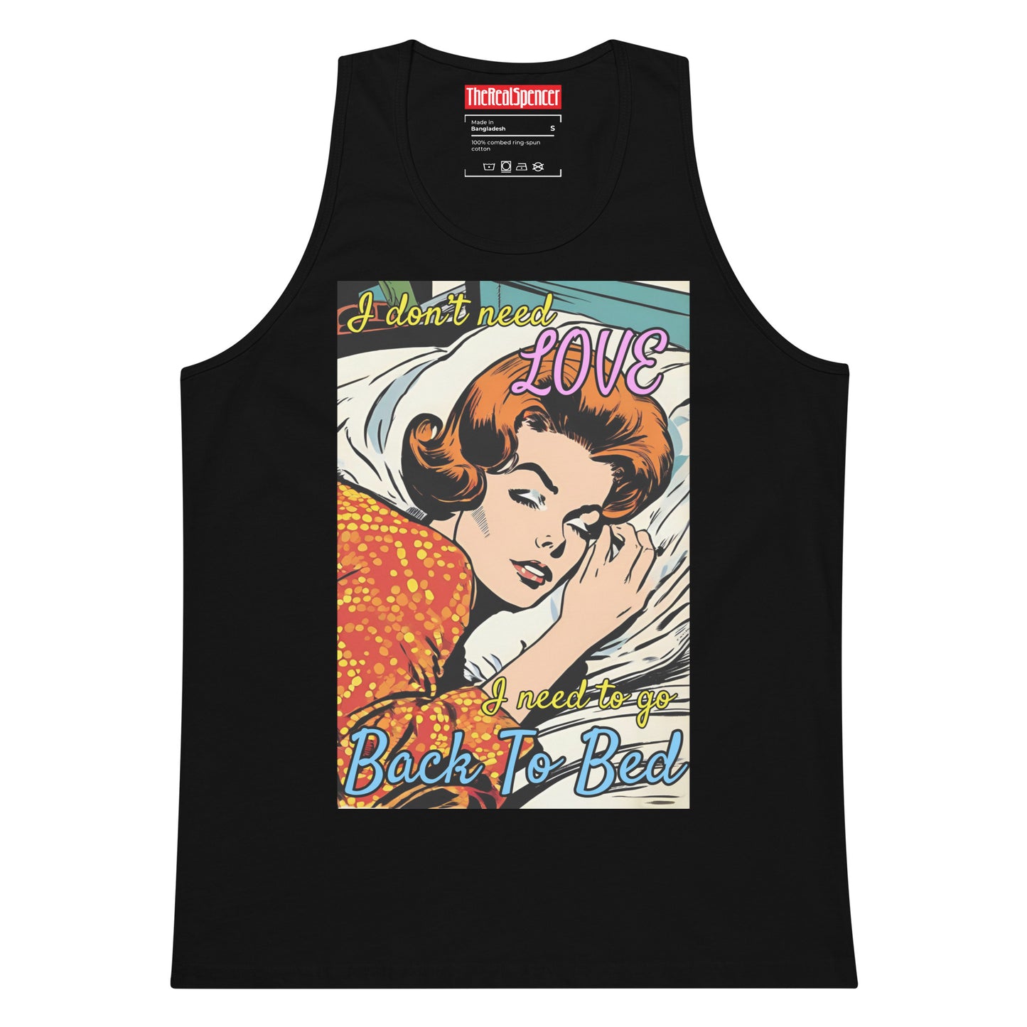I Don't Need Love Tank Top
