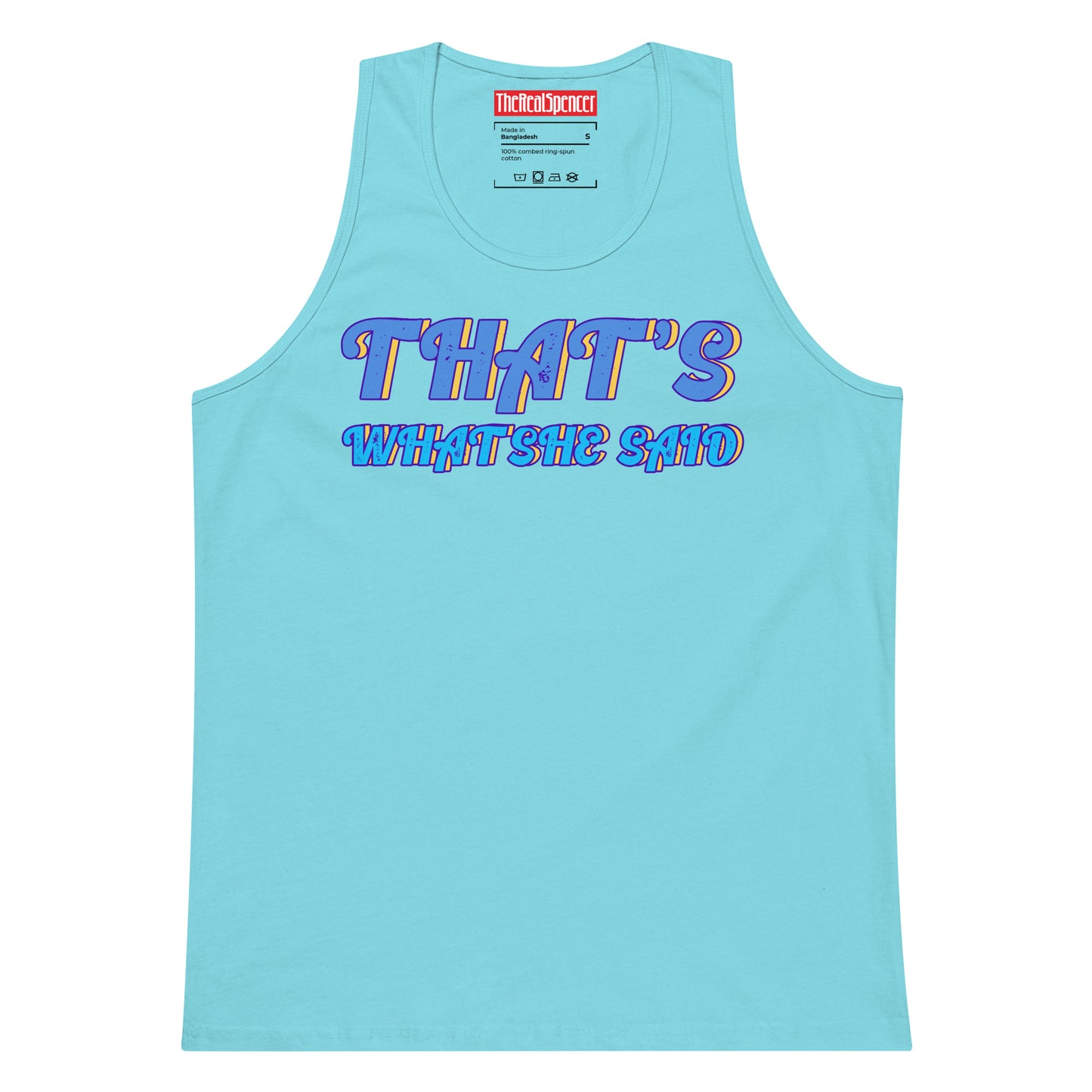 That's What She Said Tank Top