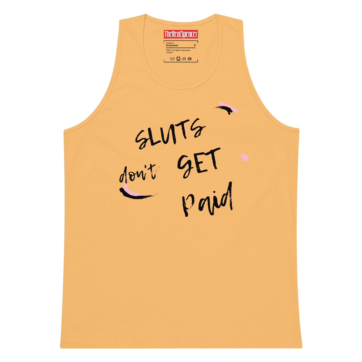 Sluts Don't Get Paid Tank Top