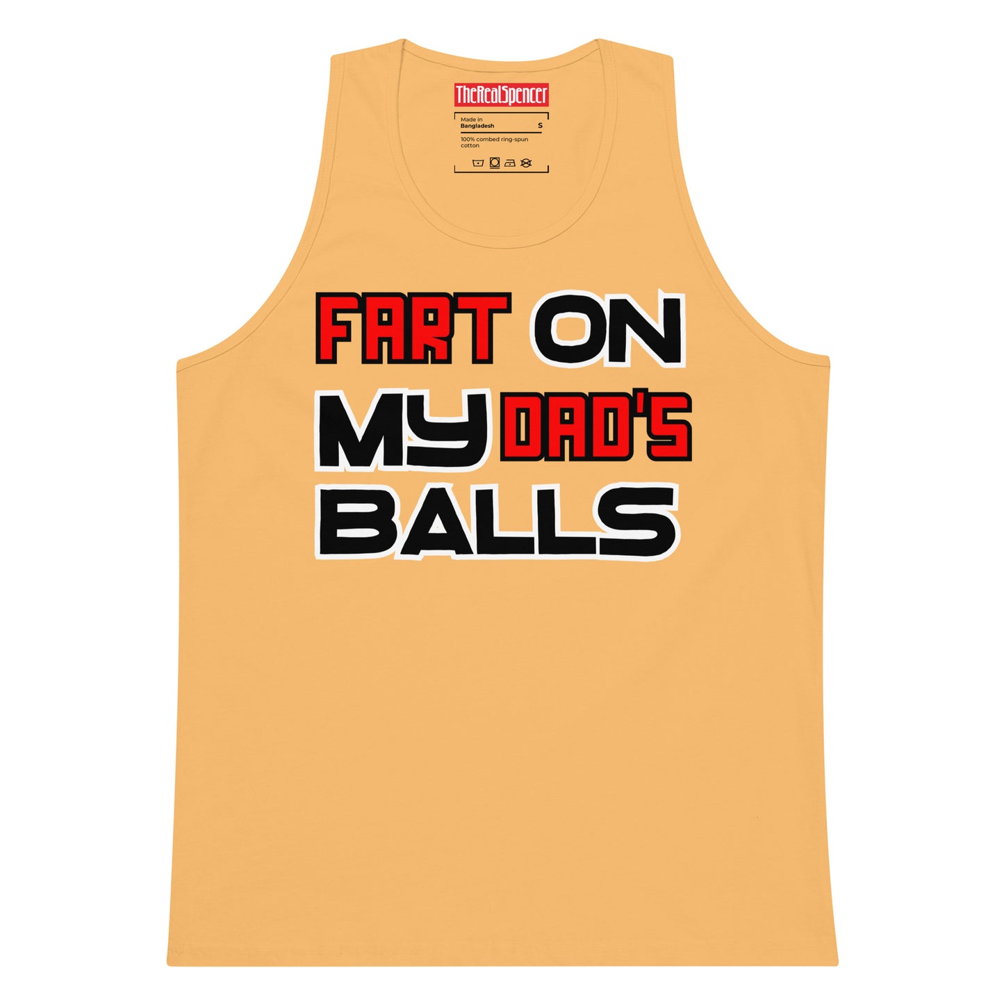 Fart On My Dad's Balls Tank Top
