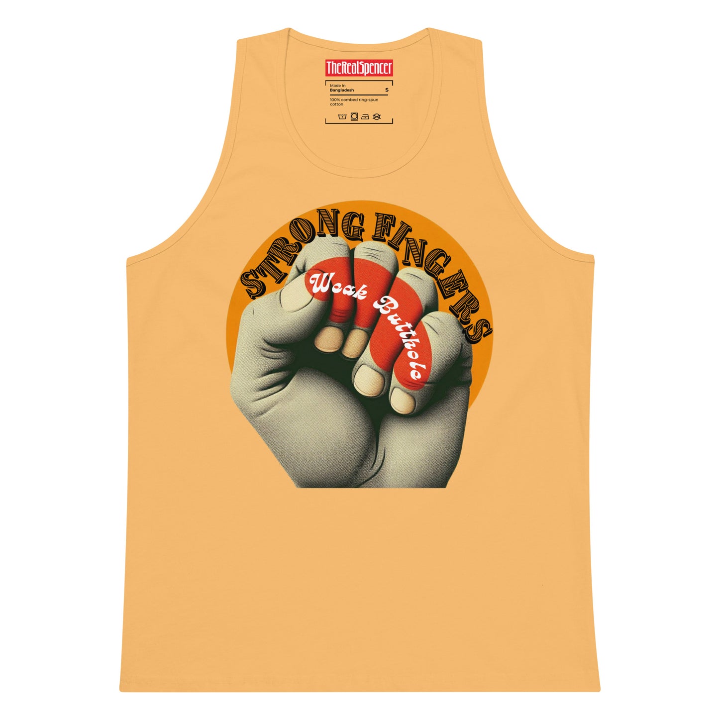 Strong Fingers Weak Butthole Tank Top