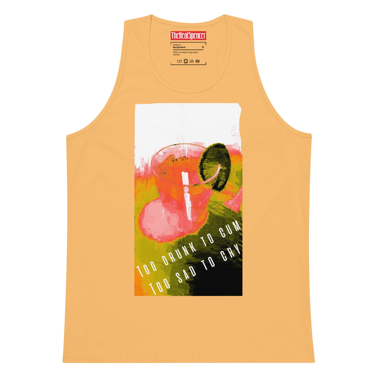 Too Drunk To Cum Tank Top