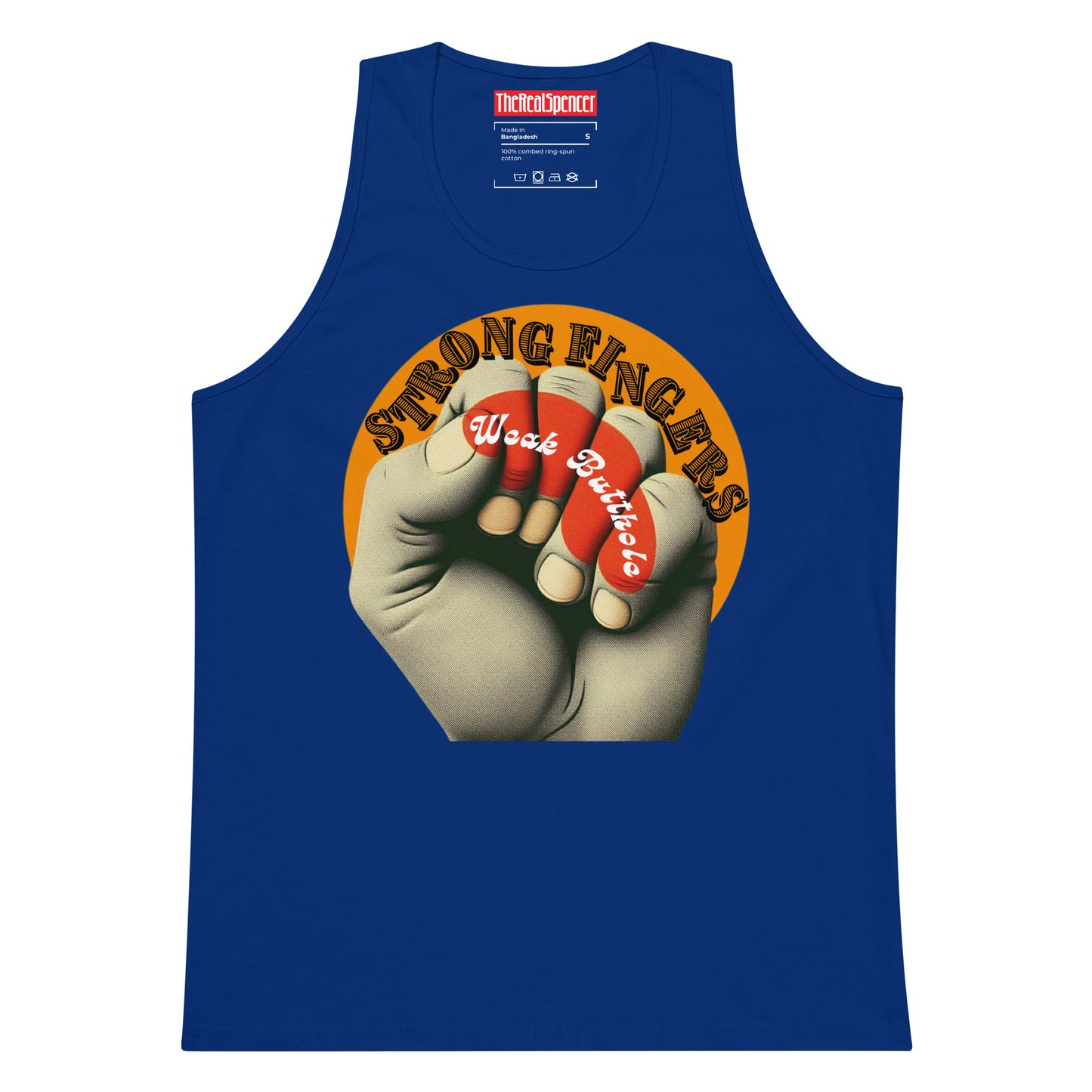 Strong Fingers Weak Butthole Tank Top