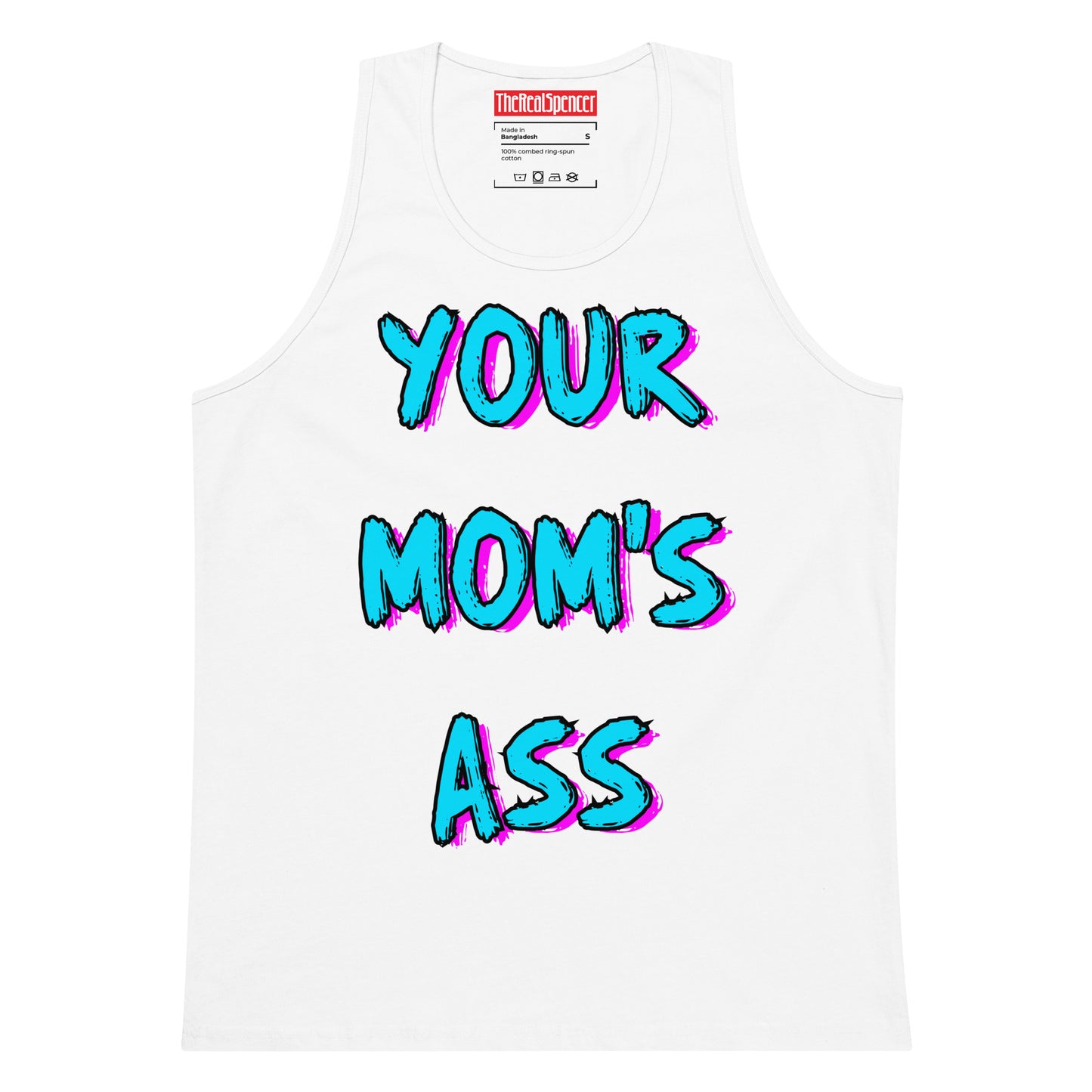 Your Mom's Ass Tank Top