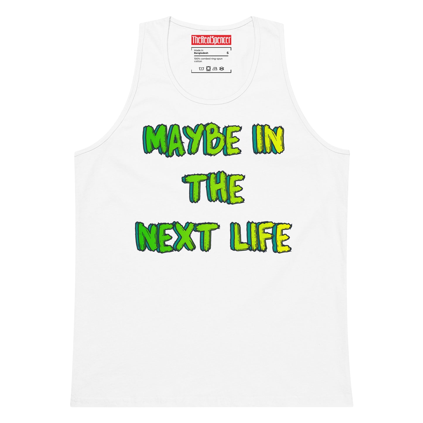 Maybe In The Next Life Tank Top
