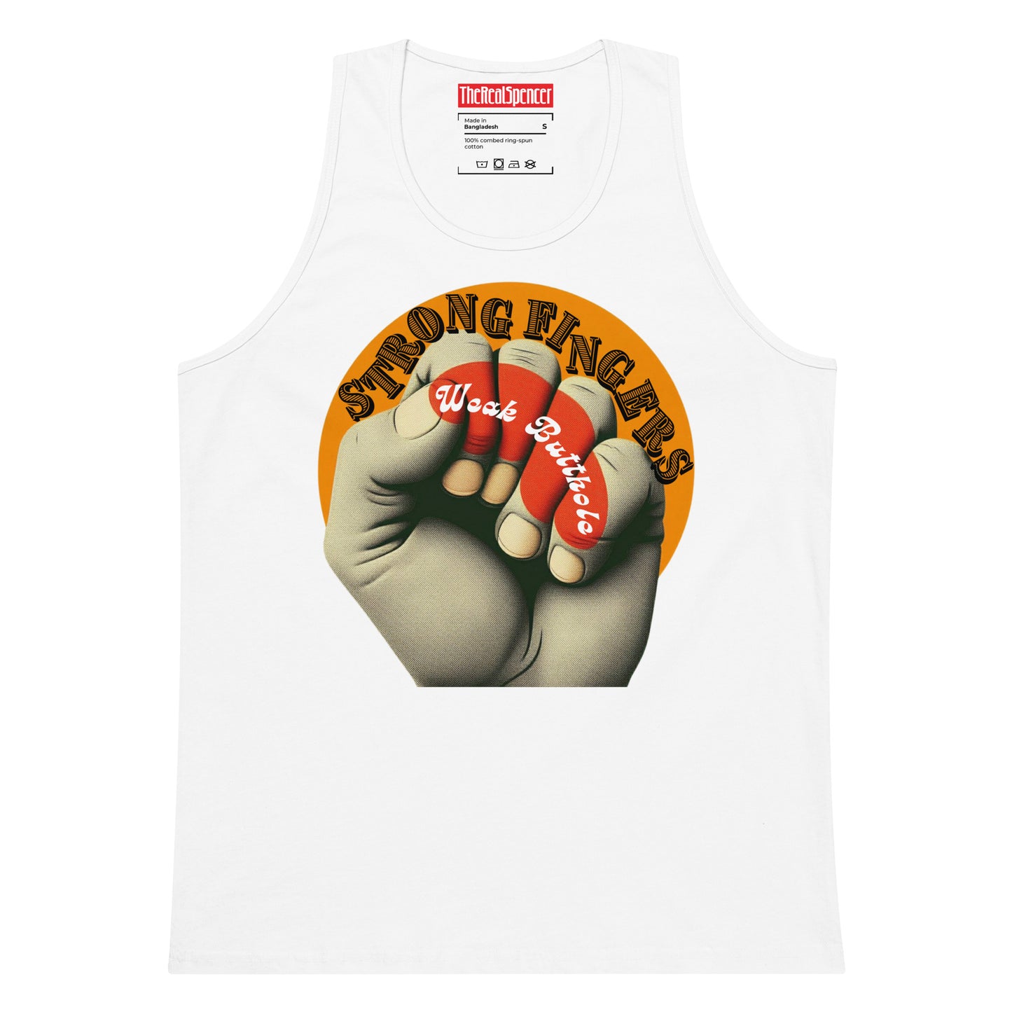 Strong Fingers Weak Butthole Tank Top