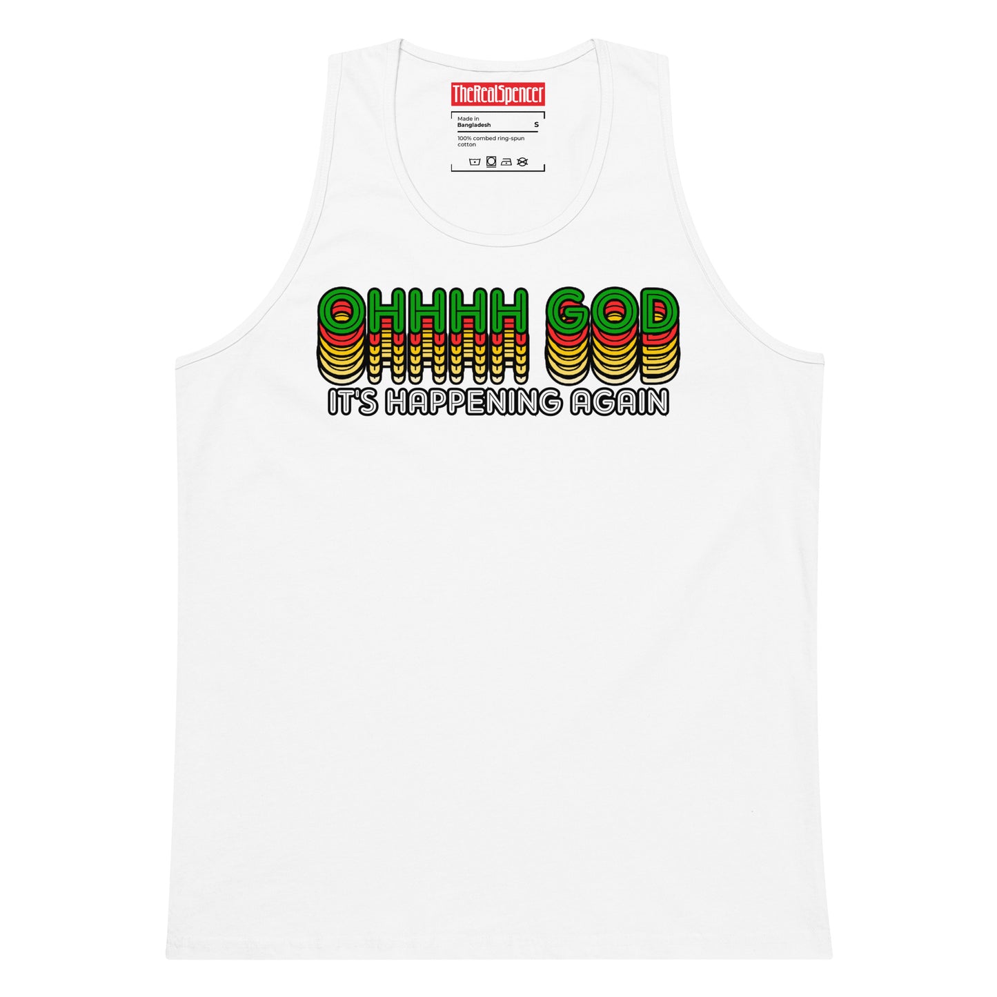 Ohhhh God It's Happening Again Tank Top