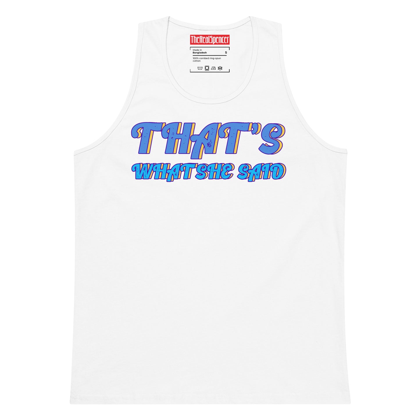 That's What She Said Tank Top