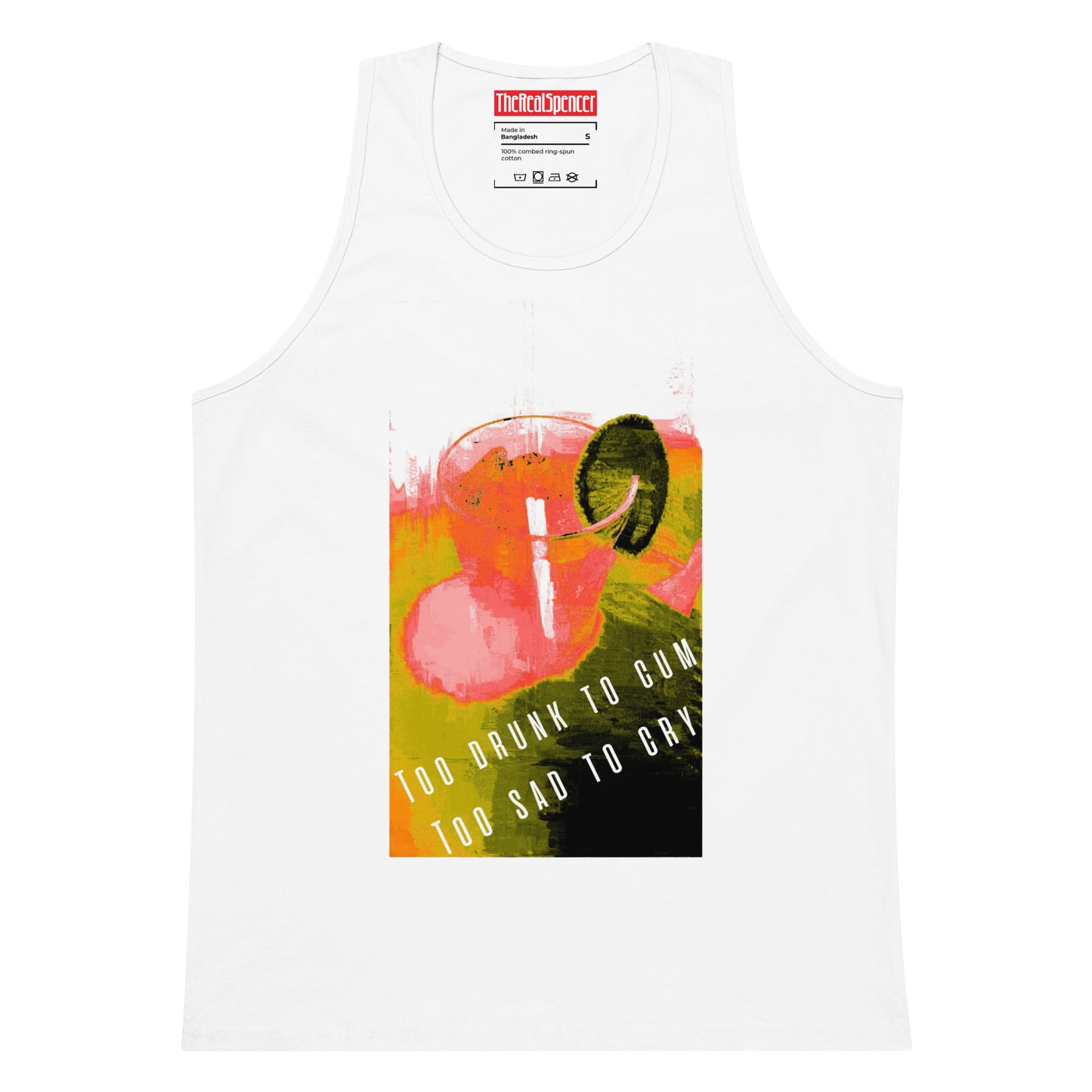 Too Drunk To Cum Tank Top