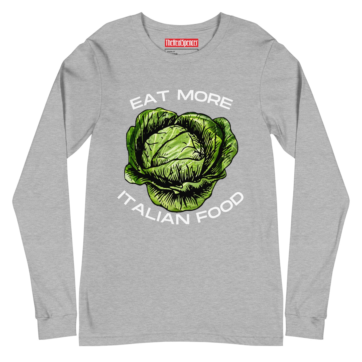 Eat More Italian Food Long Sleeve Tee
