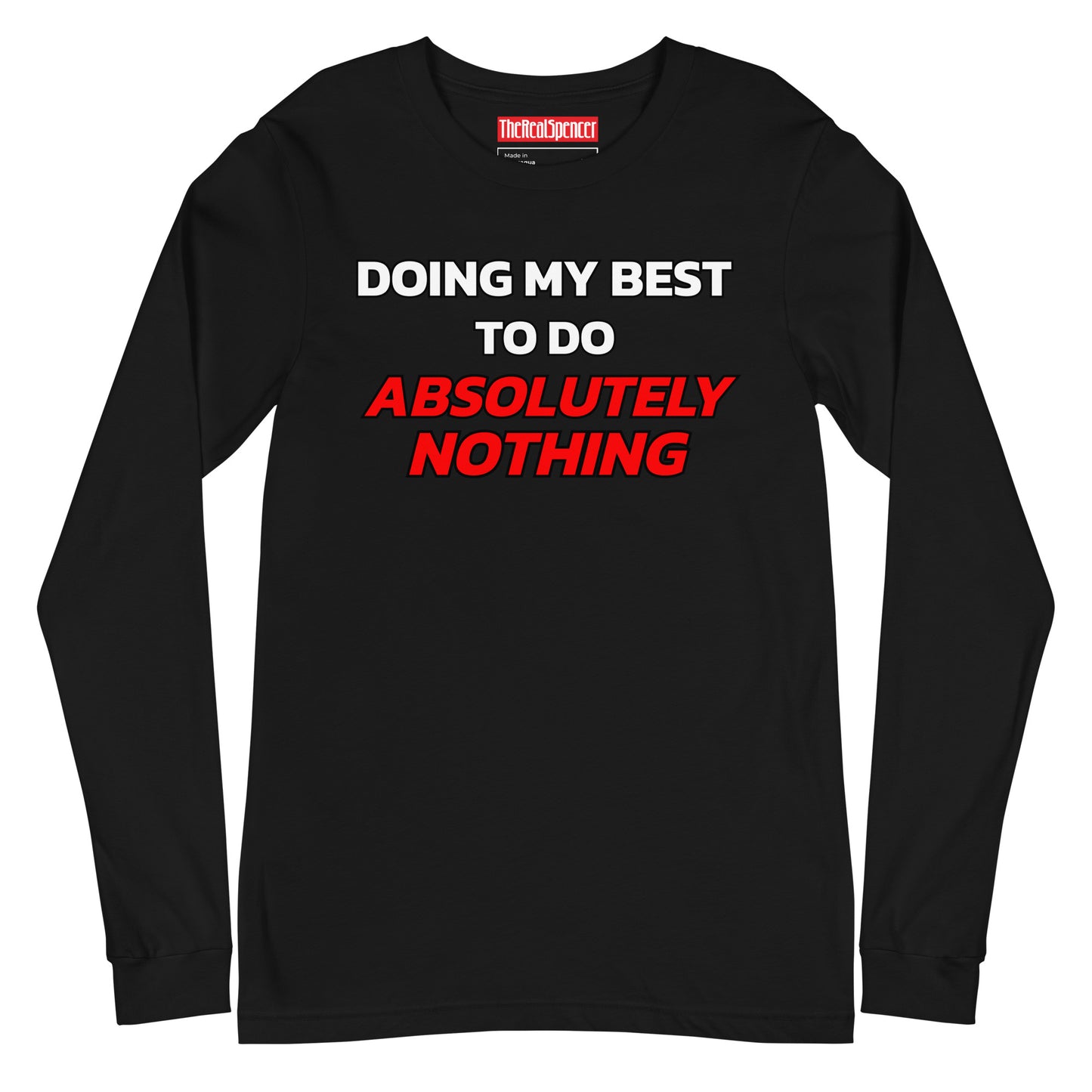 Doing My Best Long Sleeve Tee
