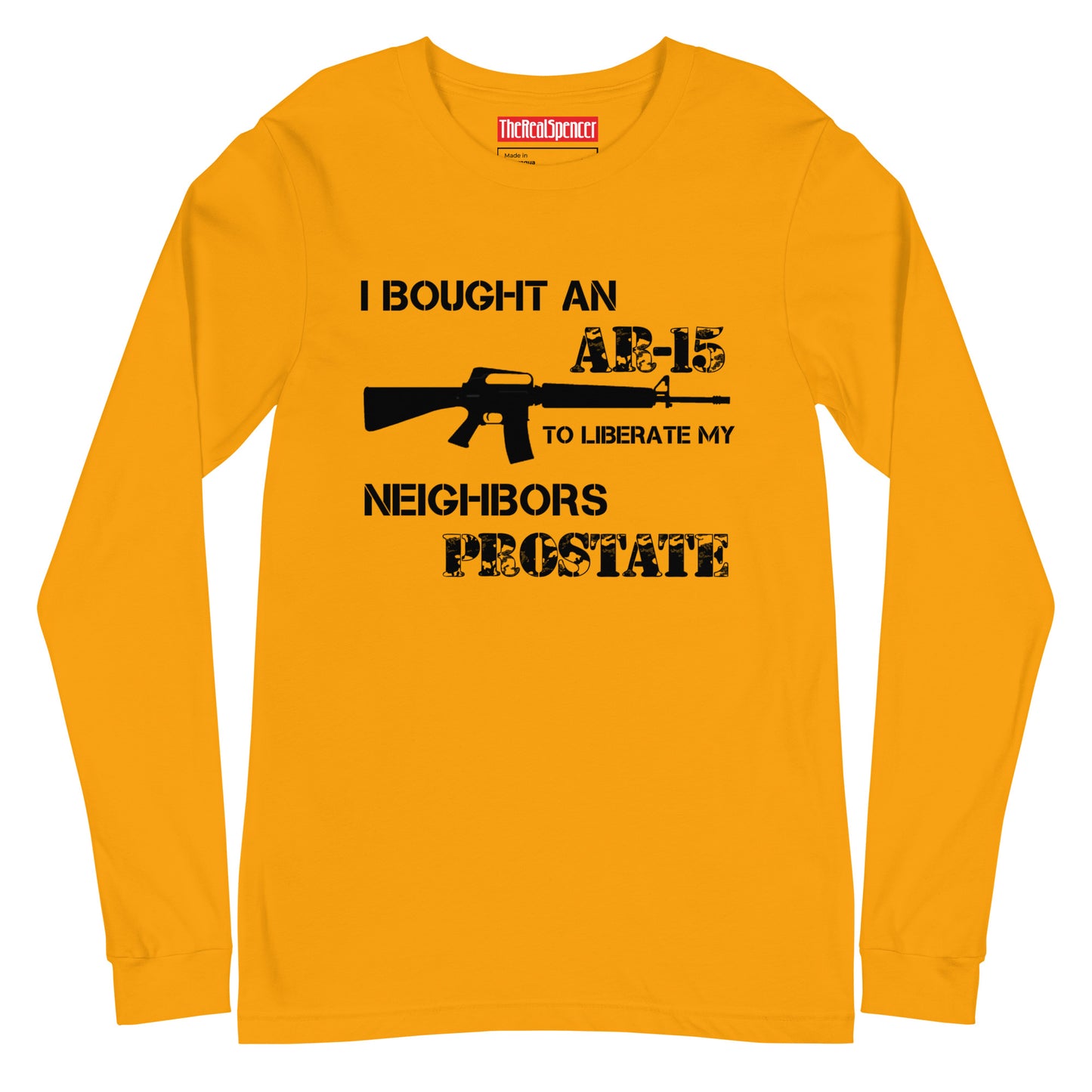 Liberate My Neighbors Prostate Long Sleeve Tee