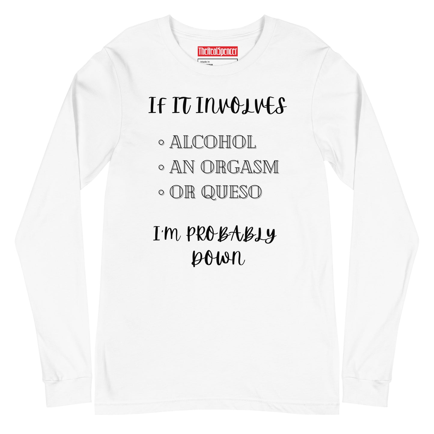 If It Involves Long Sleeve Tee