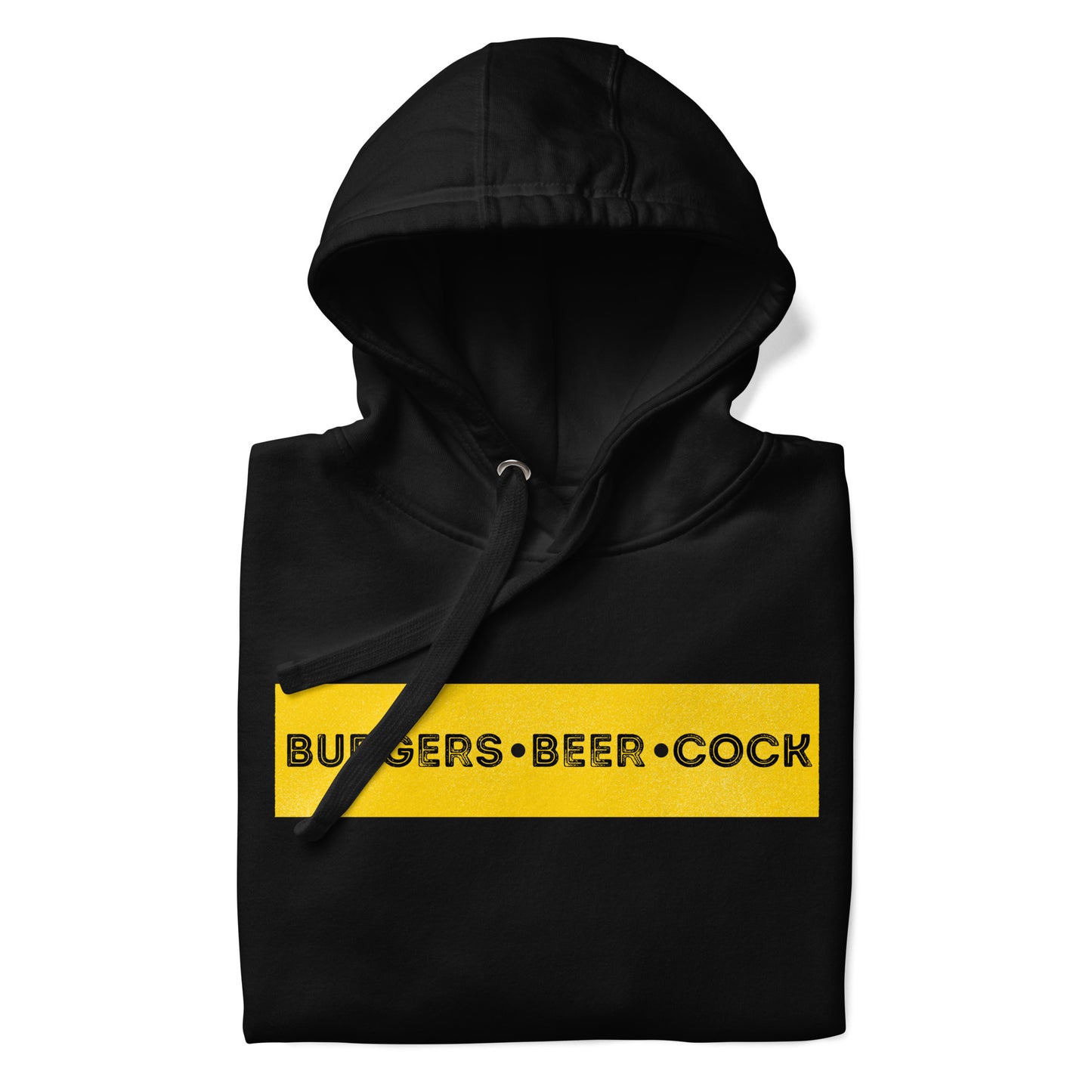 Burgers, Beer, Cock Hoodie