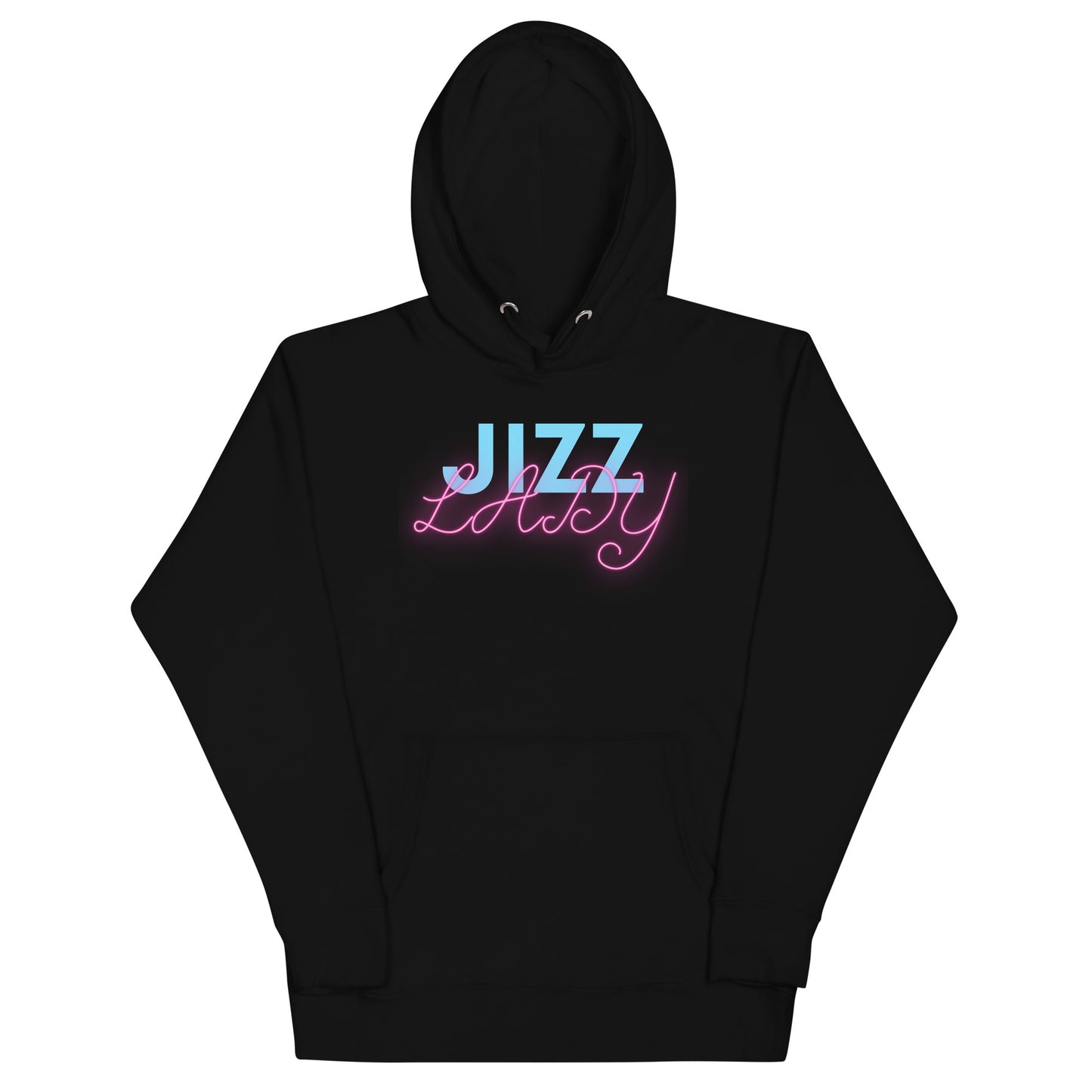 Jizz Lady Hoodie