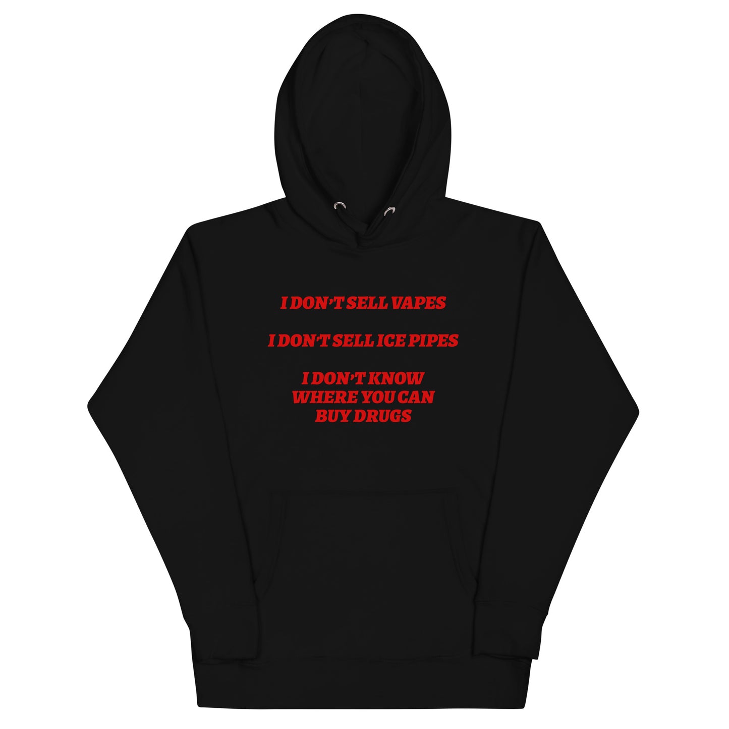 I Don't Sell Vapes Hoodie