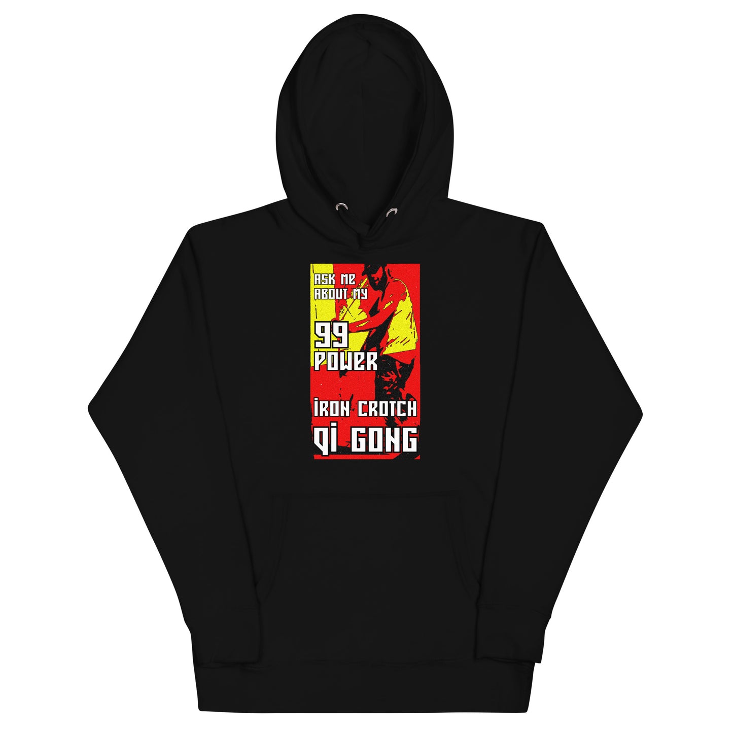 Ask Me About My 99 Power Hoodie