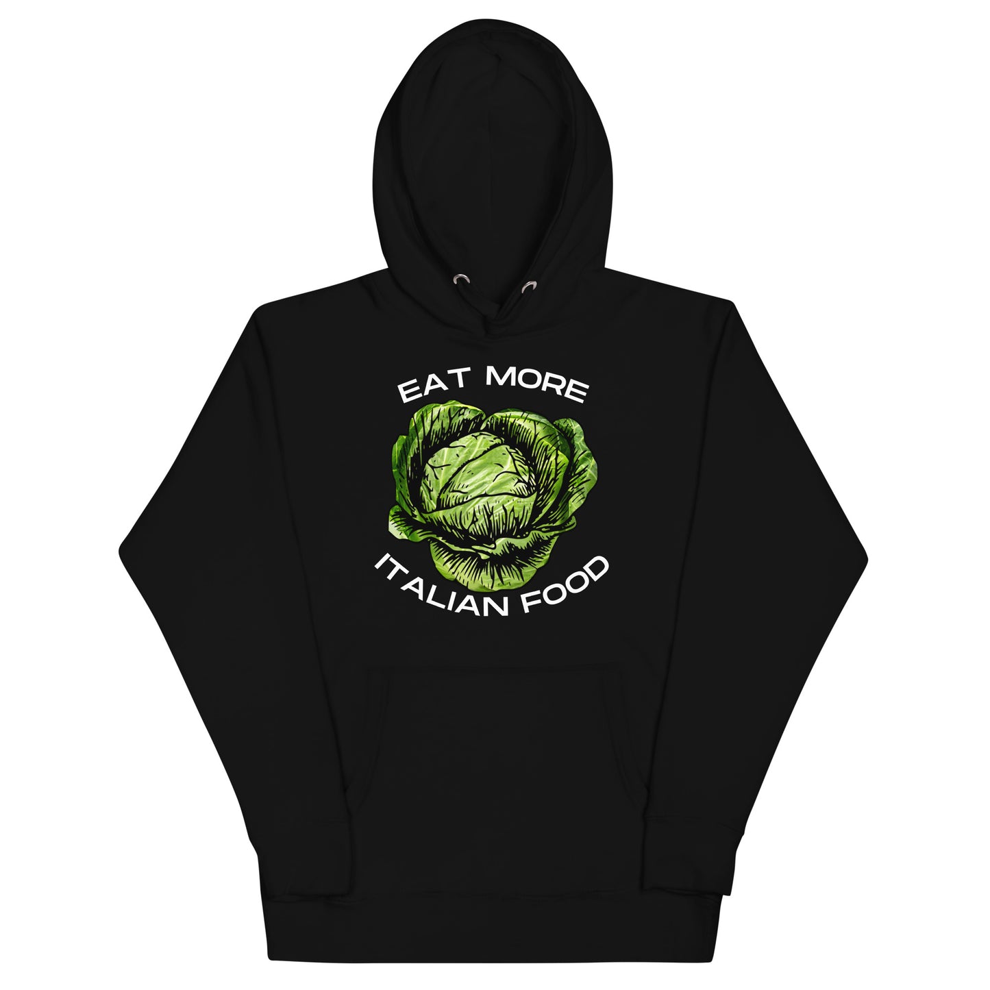 Eat More Italian Food Hoodie