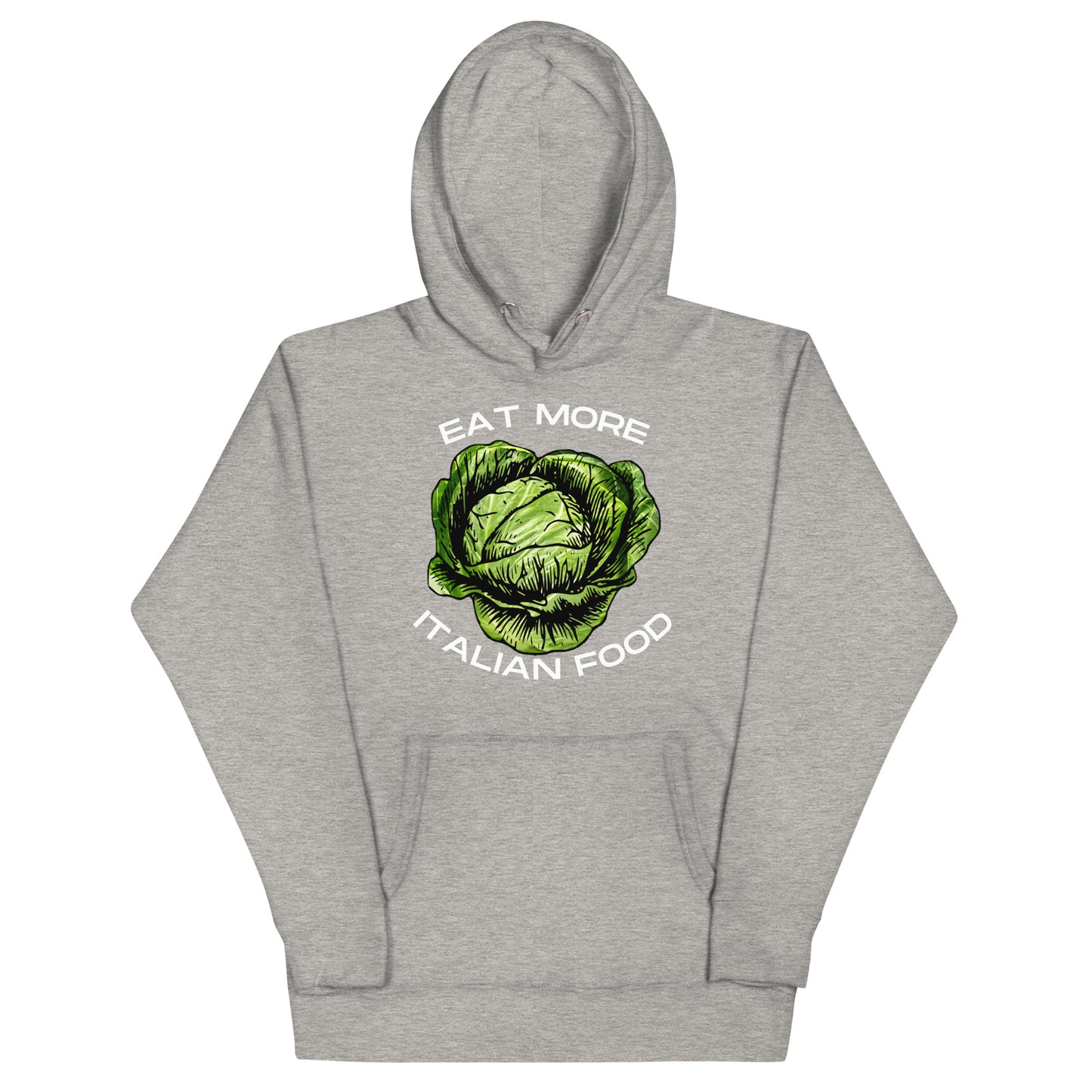 Eat More Italian Food Hoodie