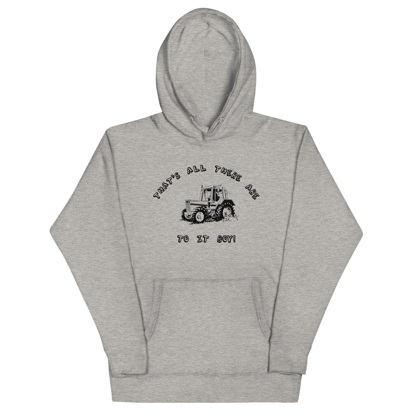 That's All There Are To It Boy Hoodie
