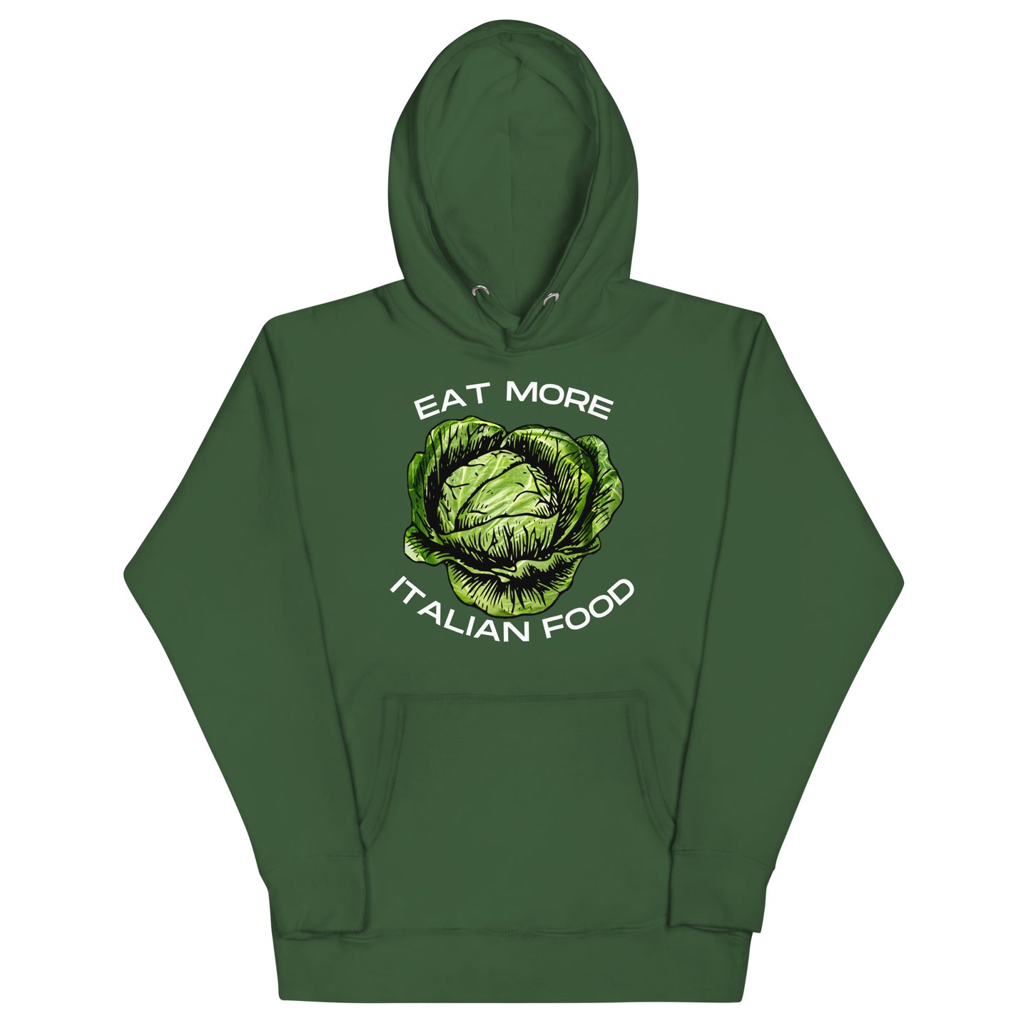 Eat More Italian Food Hoodie