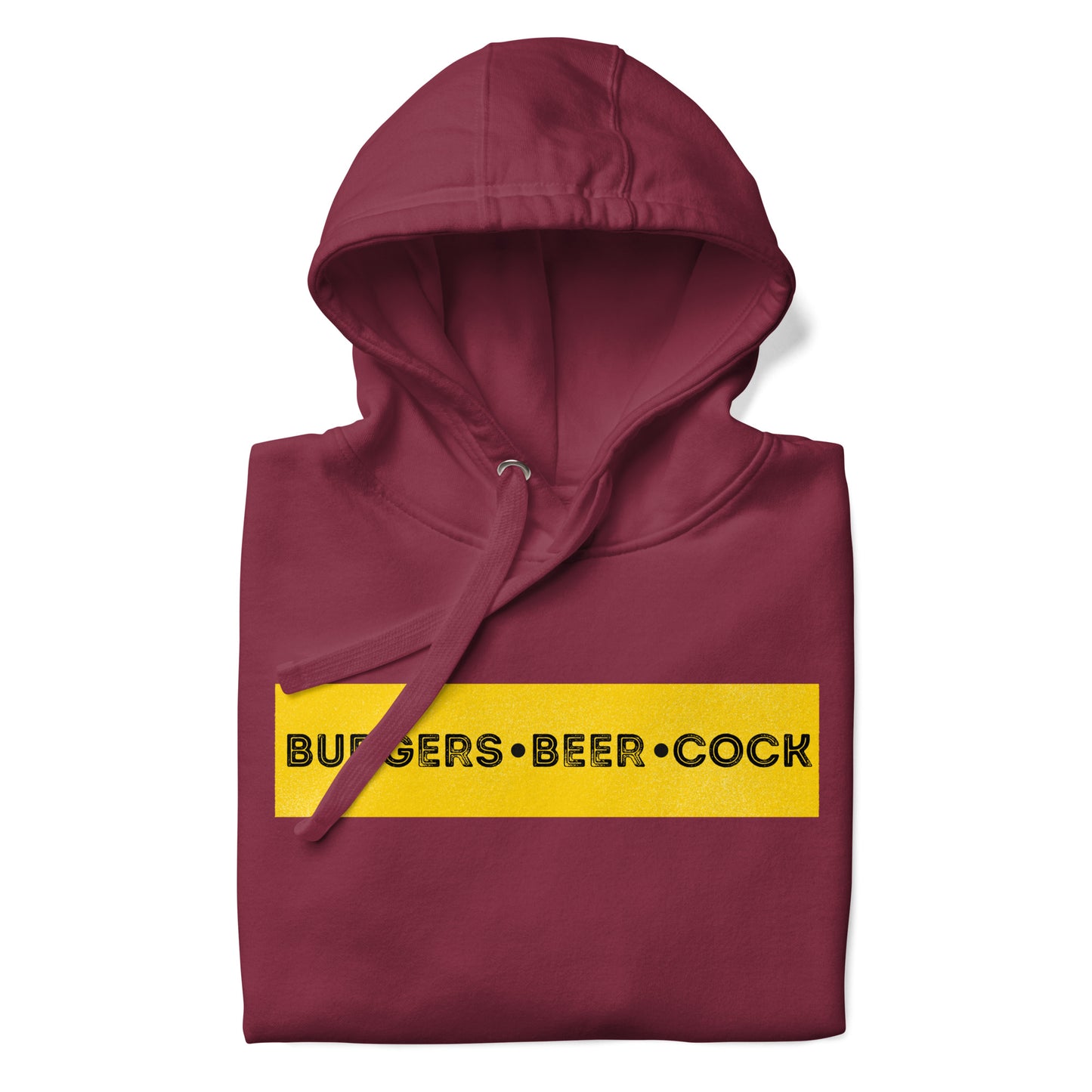 Burgers, Beer, Cock Hoodie
