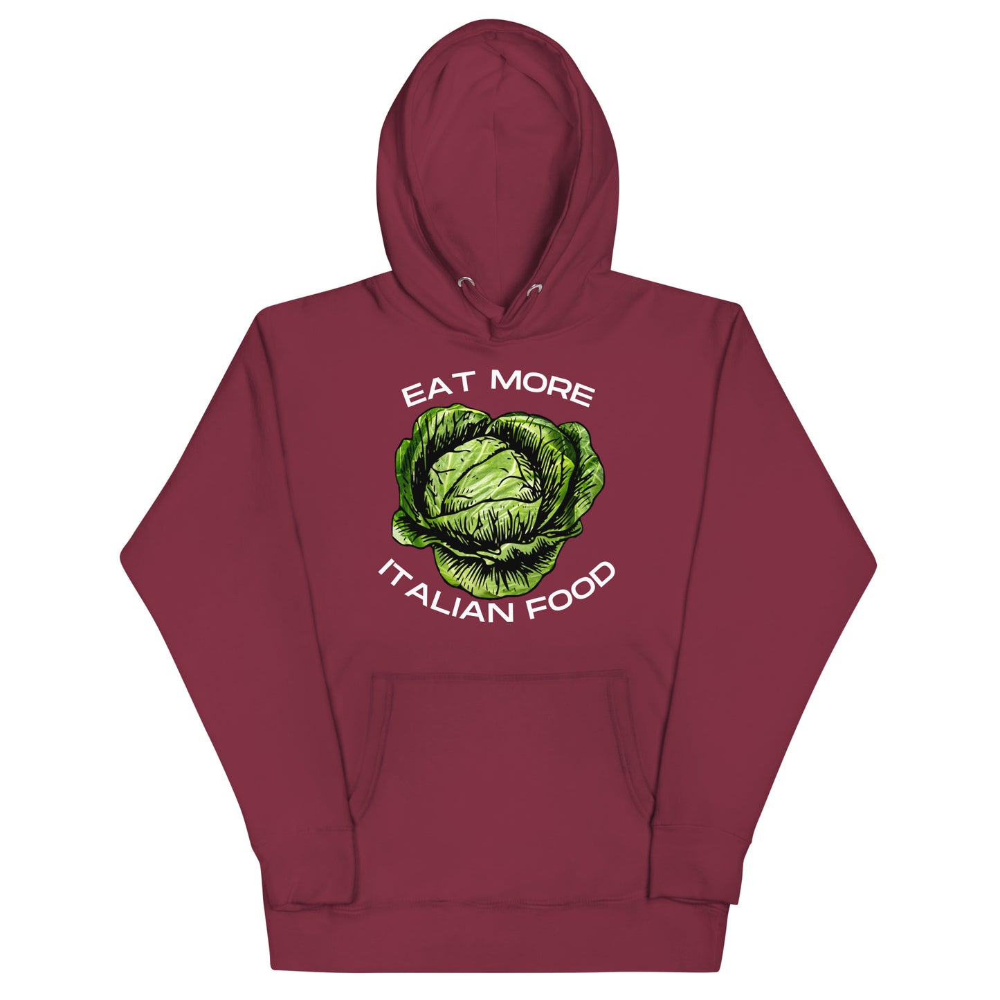 Eat More Italian Food Hoodie