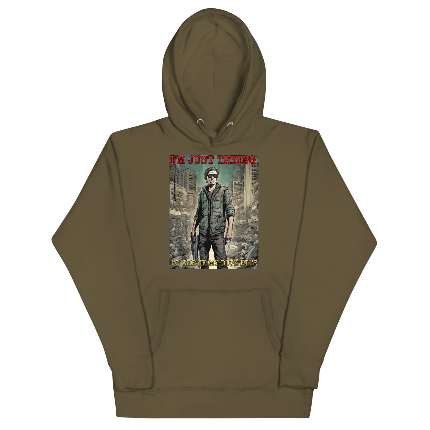 I'm Just Trying Hoodie