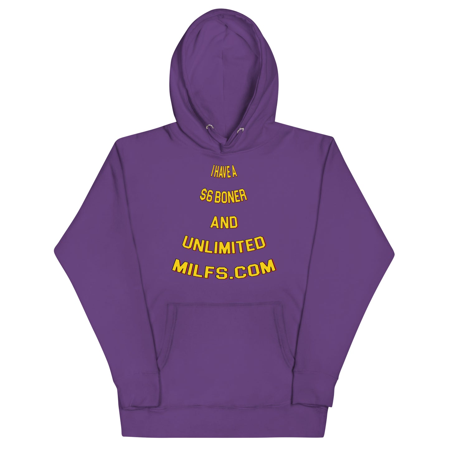 I Have A $6 Boner Hoodie