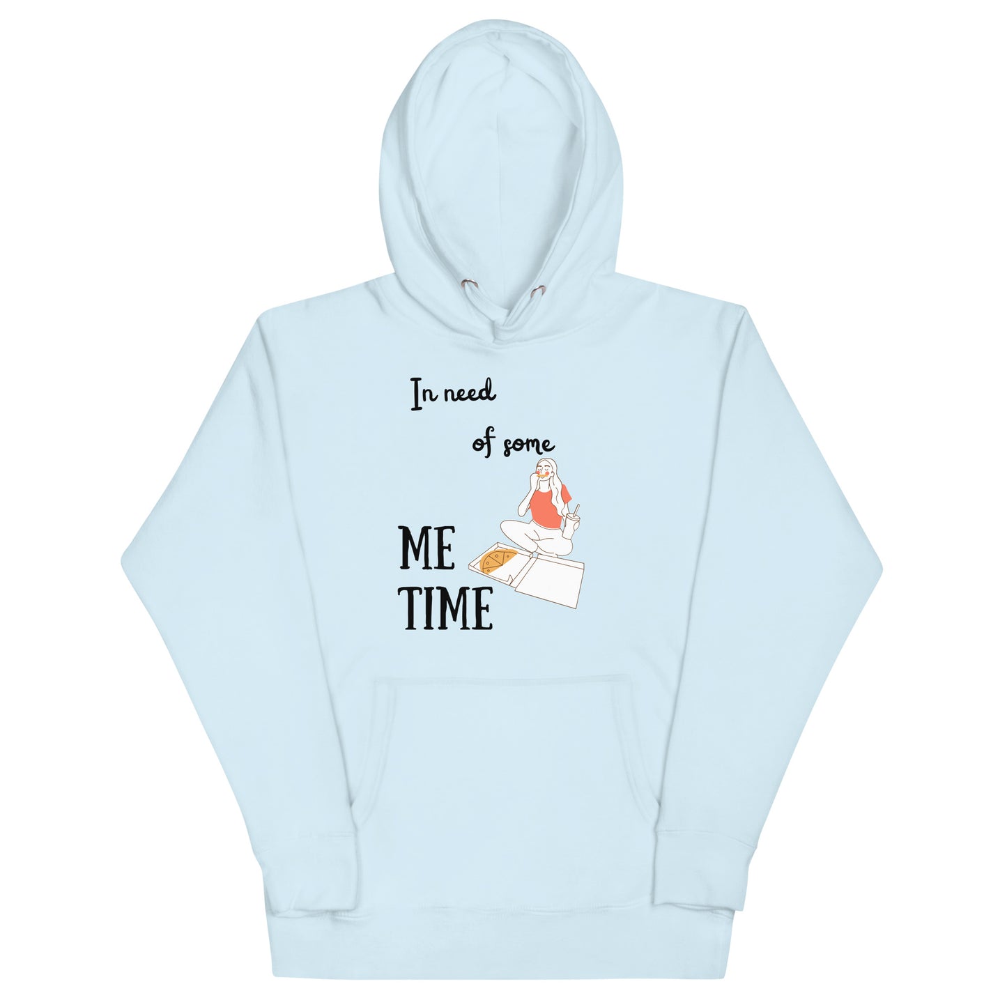 In Need of Some Me Time Hoodie