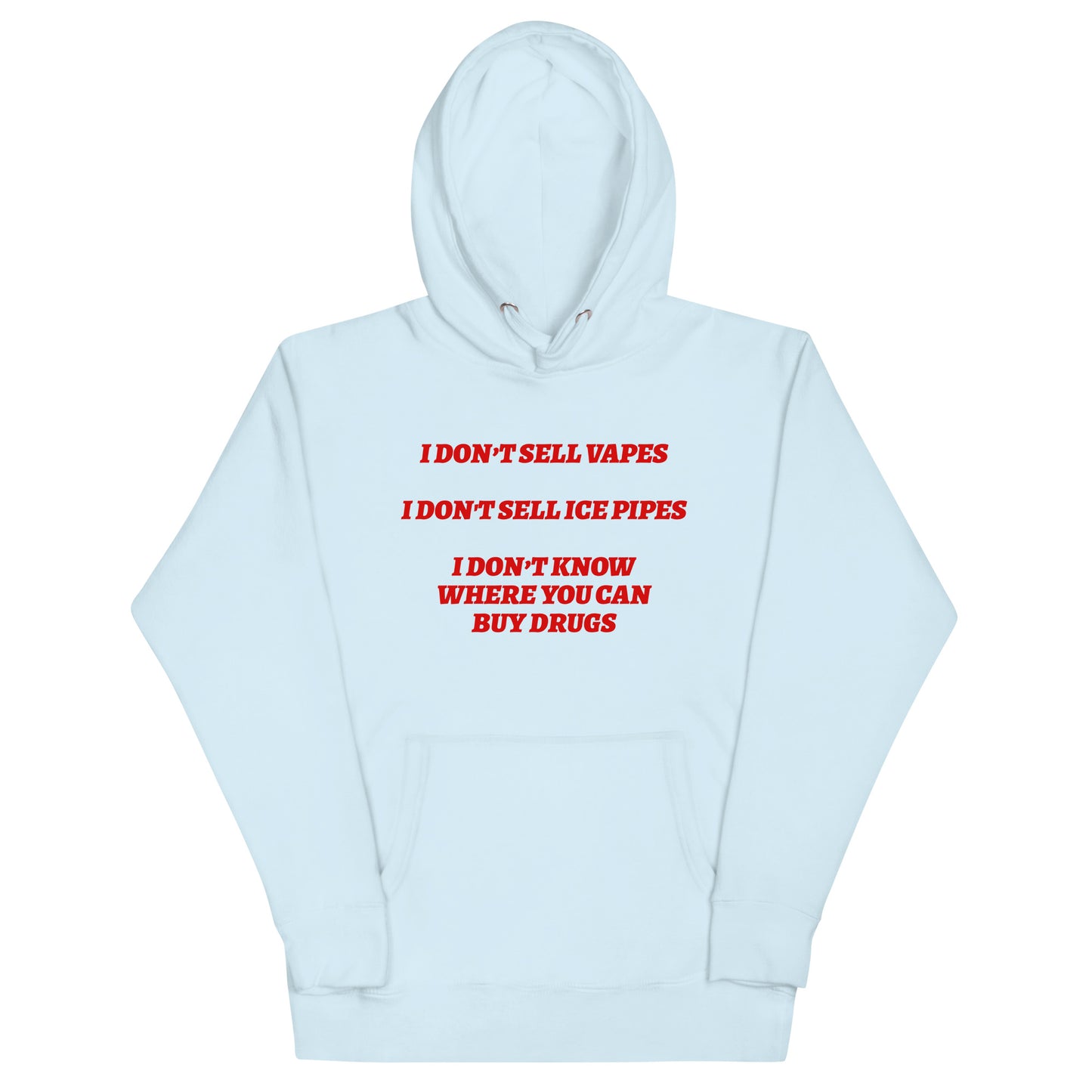 I Don't Sell Vapes Hoodie