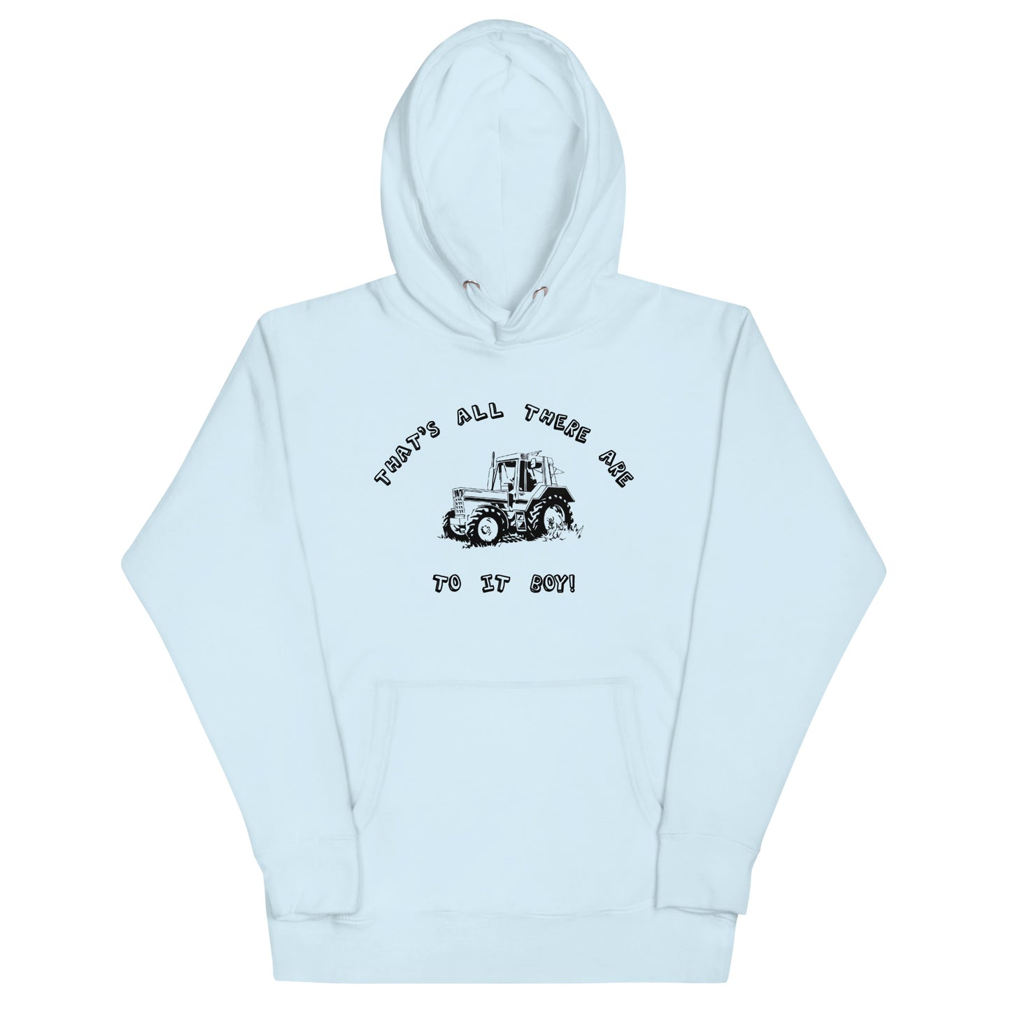 That's All There Are To It Boy Hoodie
