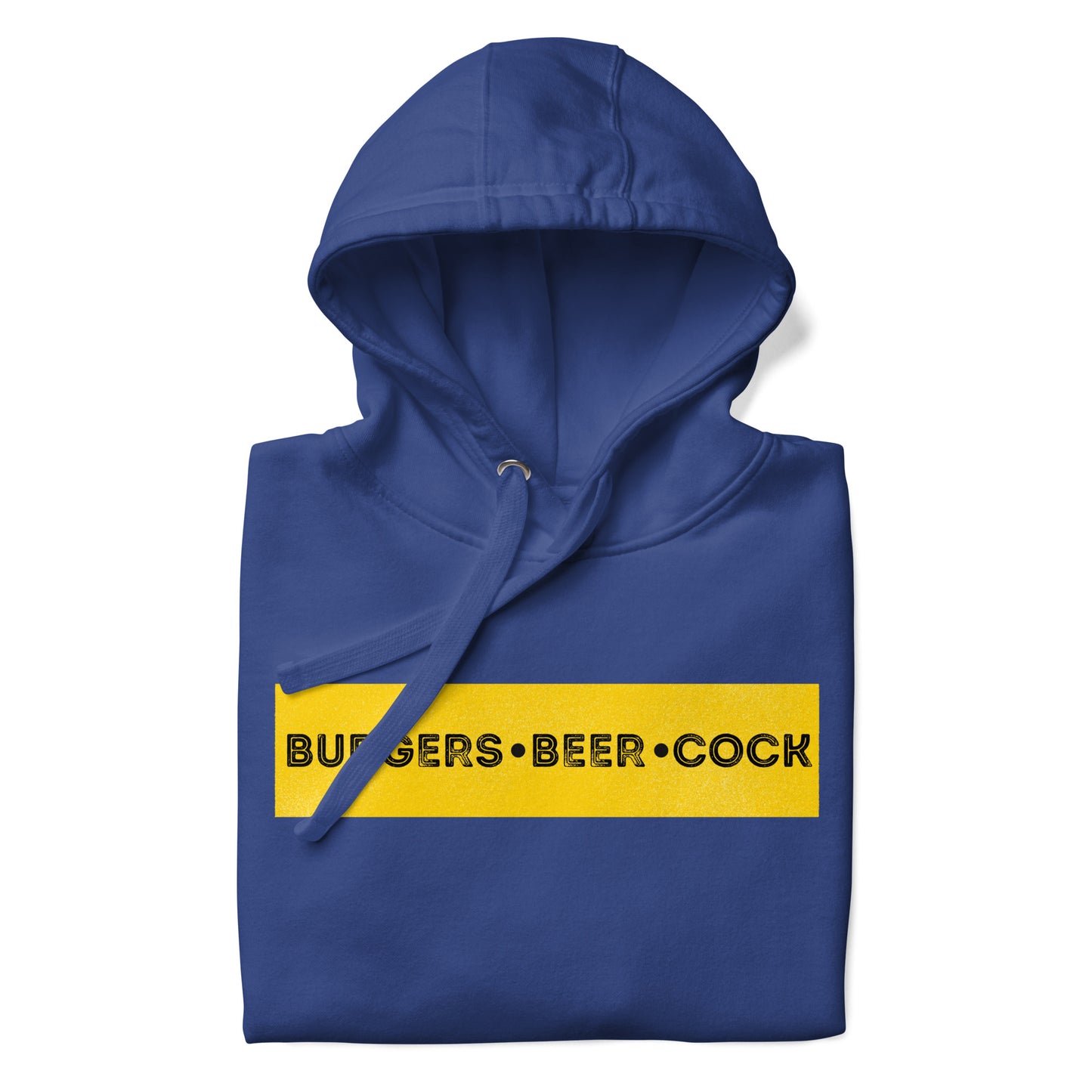 Burgers, Beer, Cock Hoodie