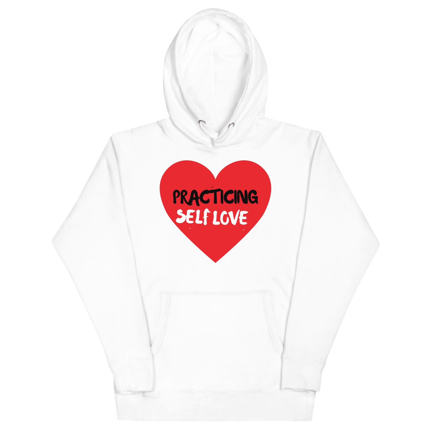 Practicing Self Love Hoodie