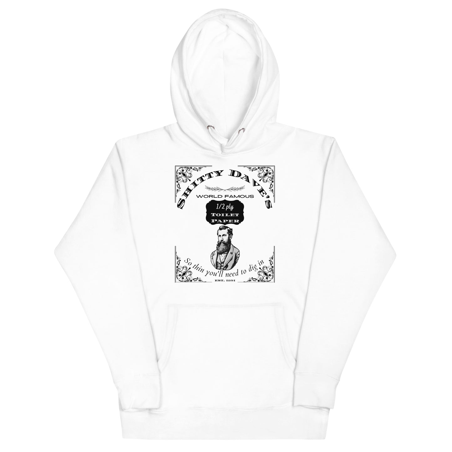 Shitty Dave's Toilet Paper Hoodie