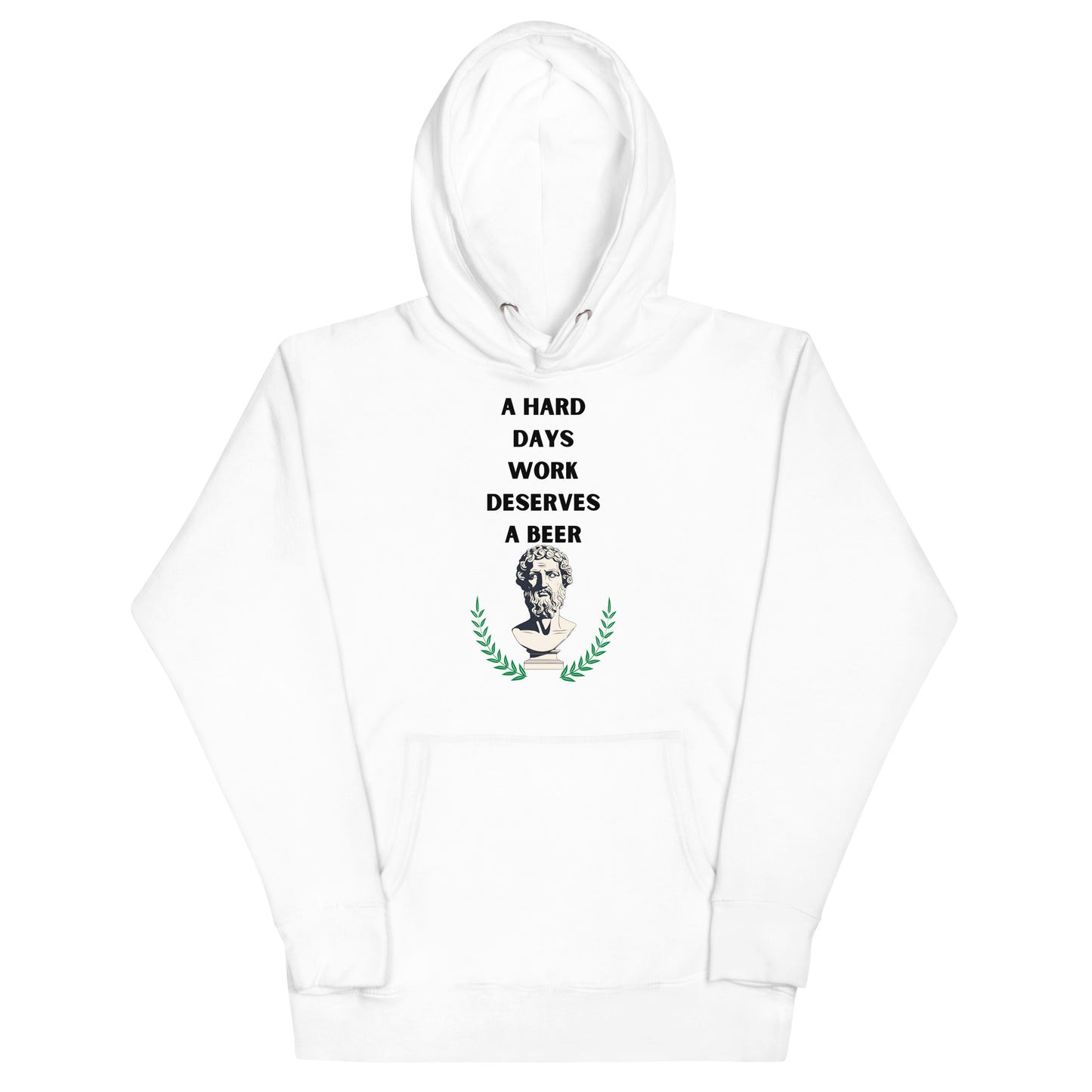 A Hard Days Work Hoodie