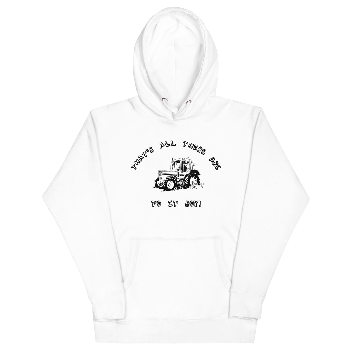 That's All There Are To It Boy Hoodie